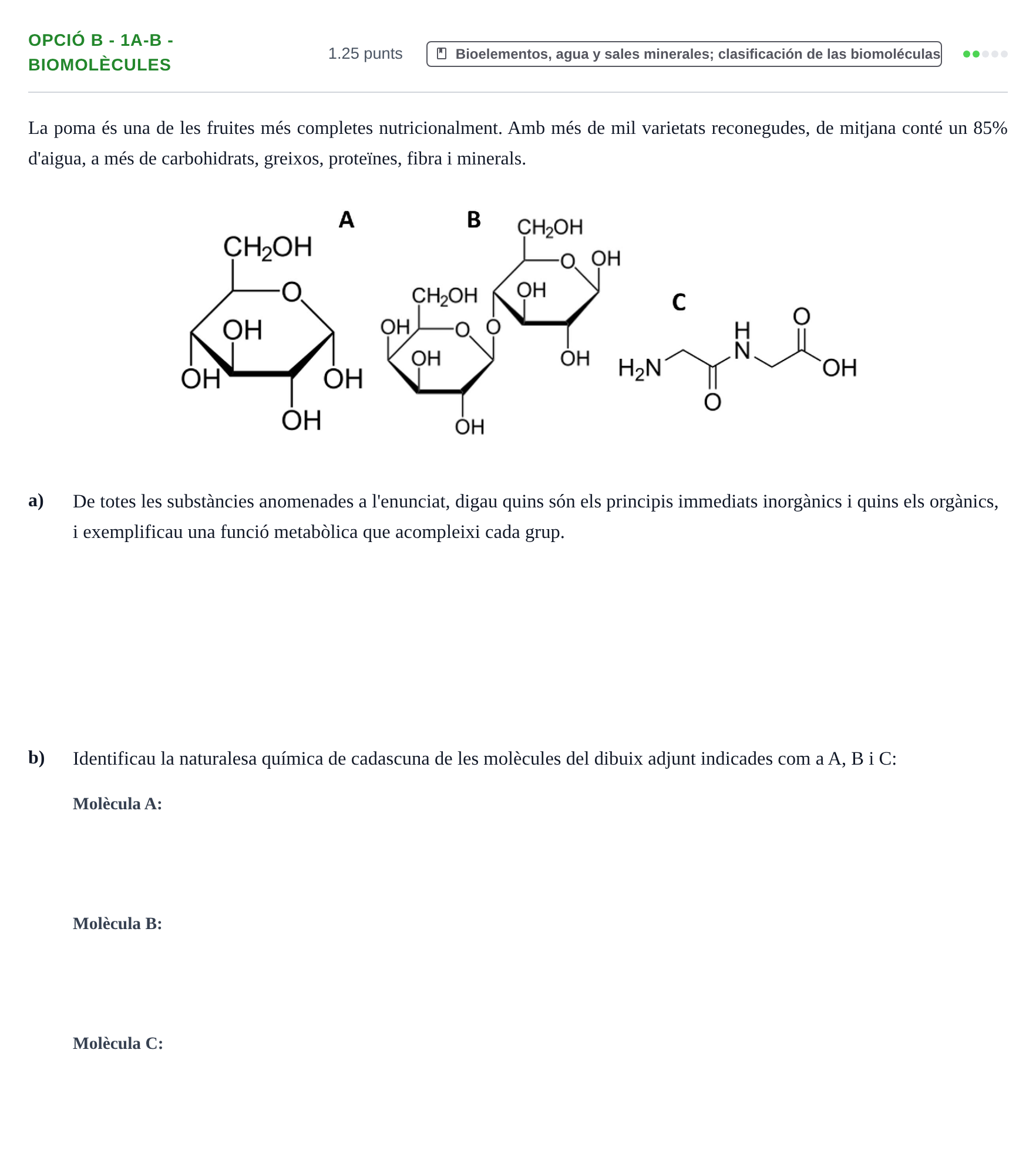 Enunciado: Ejercicio Opció B - 1a-b - Biomolècules · Biología PAU Baleares Ordinaria 2023
