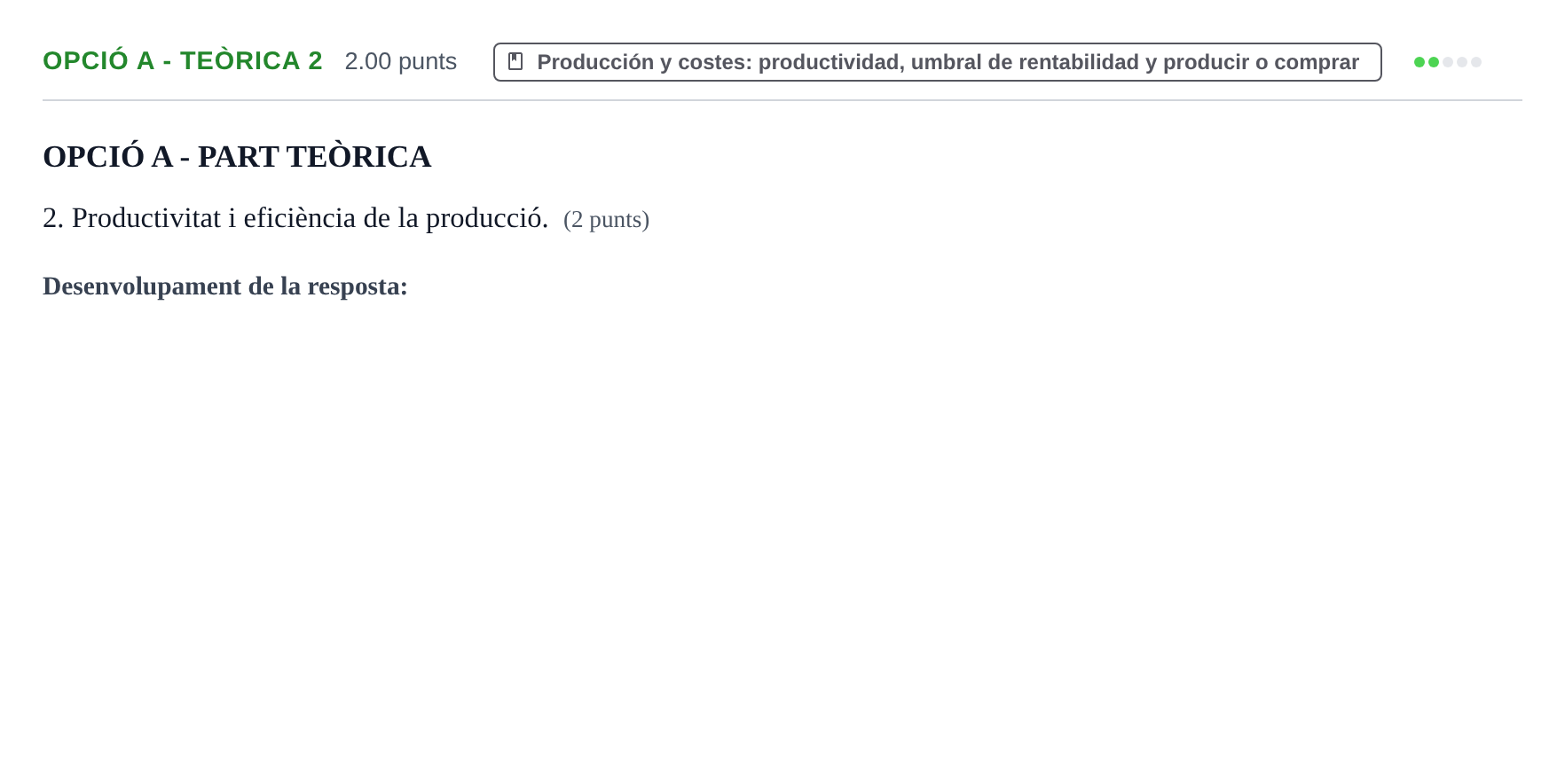 Enunciado: Ejercicio Opció A - Teòrica 2 · Empresa y Diseño de Modelos de Negocio PAU Baleares Extraordinaria 2023