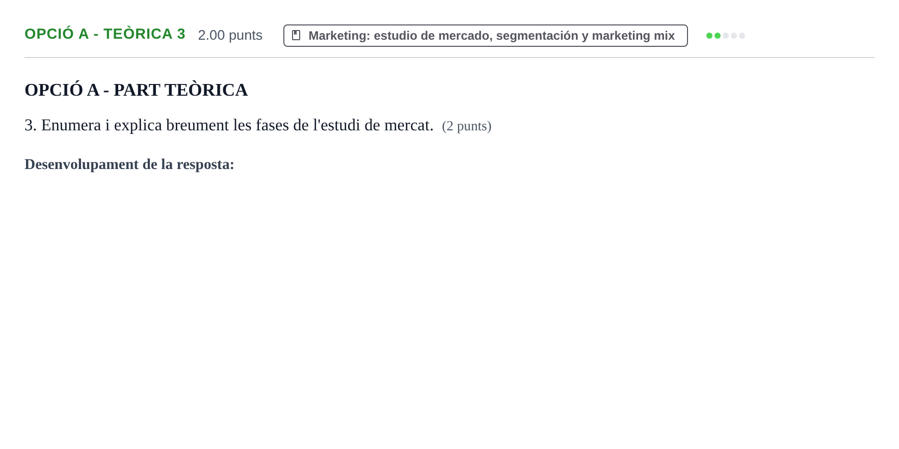 Enunciado: Ejercicio Opció A - Teòrica 3 · Empresa y Diseño de Modelos de Negocio PAU Baleares Extraordinaria 2023