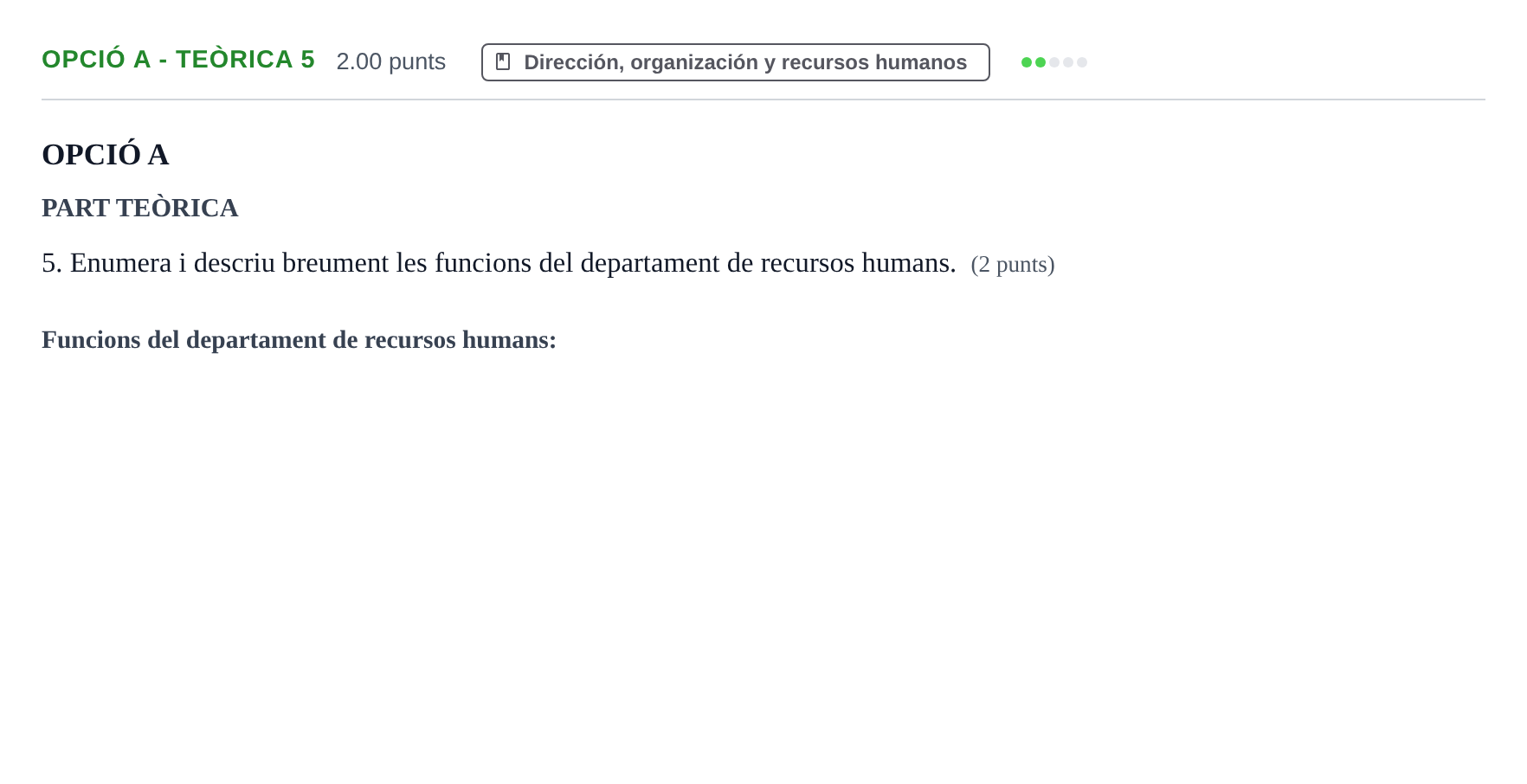 Enunciado: Ejercicio Opció A - Teòrica 5 · Empresa y Diseño de Modelos de Negocio PAU Baleares Extraordinaria 2023