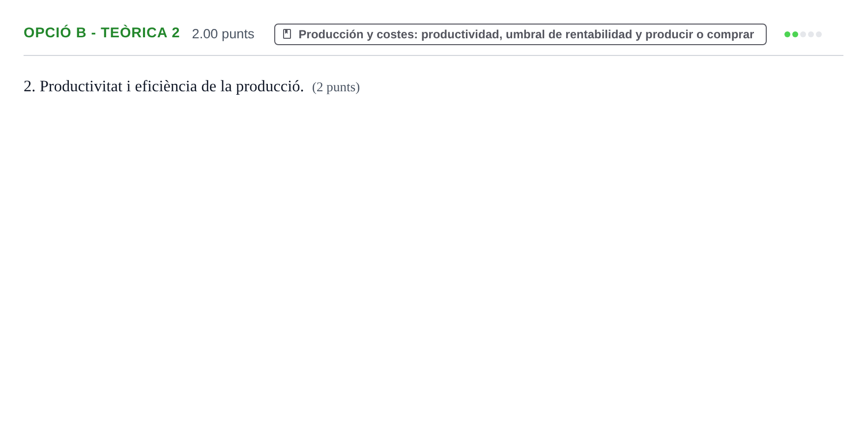 Enunciado: Ejercicio Opció B - Teòrica 2 · Empresa y Diseño de Modelos de Negocio PAU Baleares Ordinaria 2023