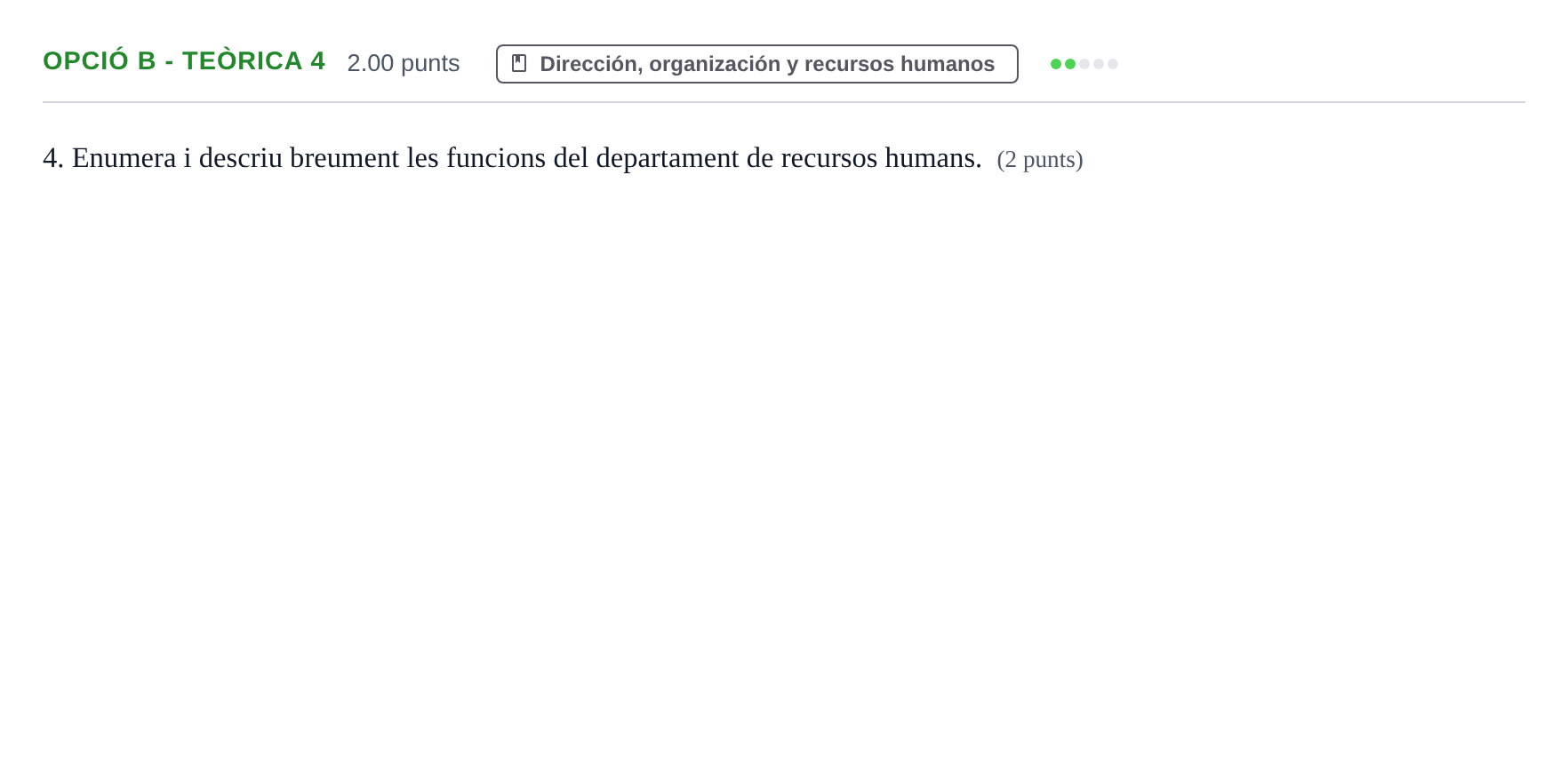 Enunciado: Ejercicio Opció B - Teòrica 4 · Empresa y Diseño de Modelos de Negocio PAU Baleares Ordinaria 2023