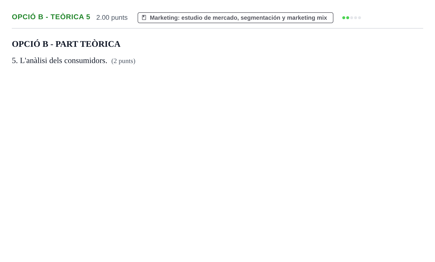 Enunciado: Ejercicio Opció B - Teòrica 5 · Empresa y Diseño de Modelos de Negocio PAU Baleares Ordinaria 2023