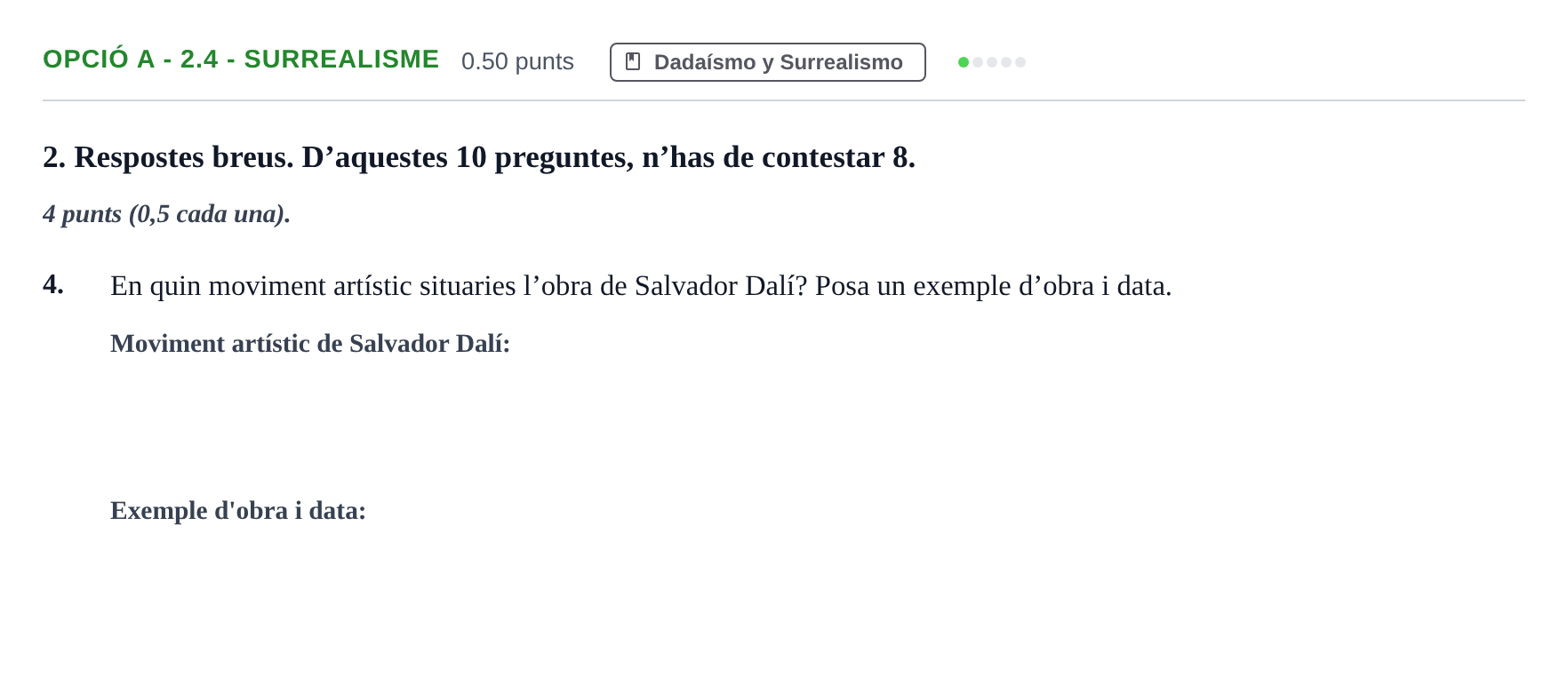 Enunciado: Ejercicio Opció A - 2.4 - Surrealisme · Fundamentos Artísticos PAU Baleares Extraordinaria 2023
