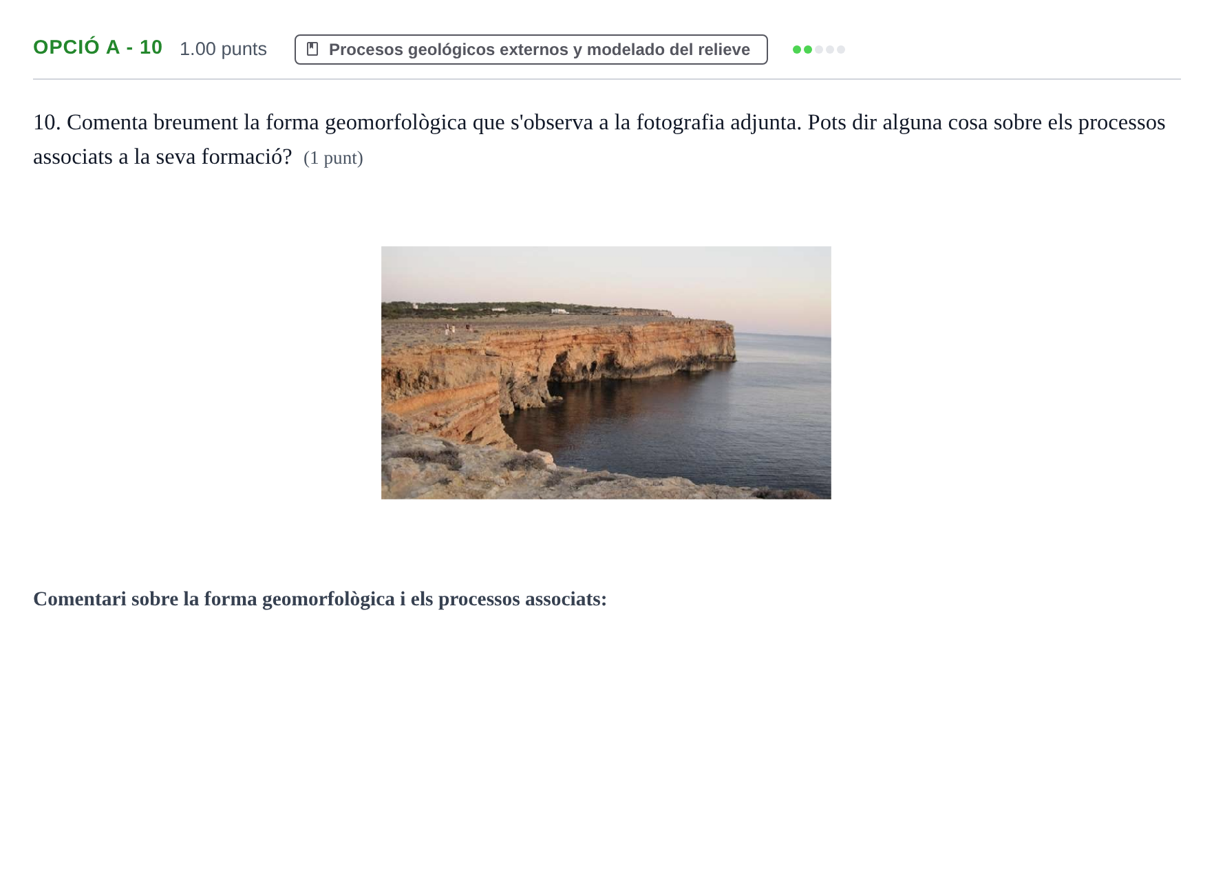 Enunciado: Ejercicio Opció A - 10 · Geología y Ciencias Ambientales PAU Baleares Ordinaria 2023