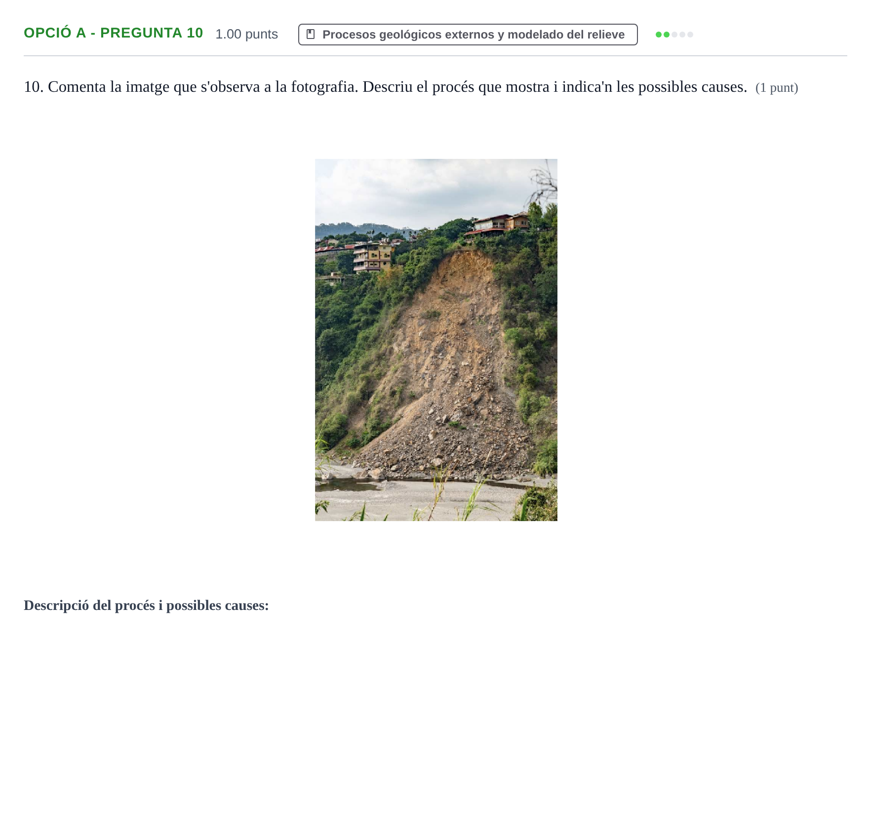 Enunciado: Ejercicio Opció A - Pregunta 10 · Geología y Ciencias Ambientales PAU Baleares Extraordinaria 2023