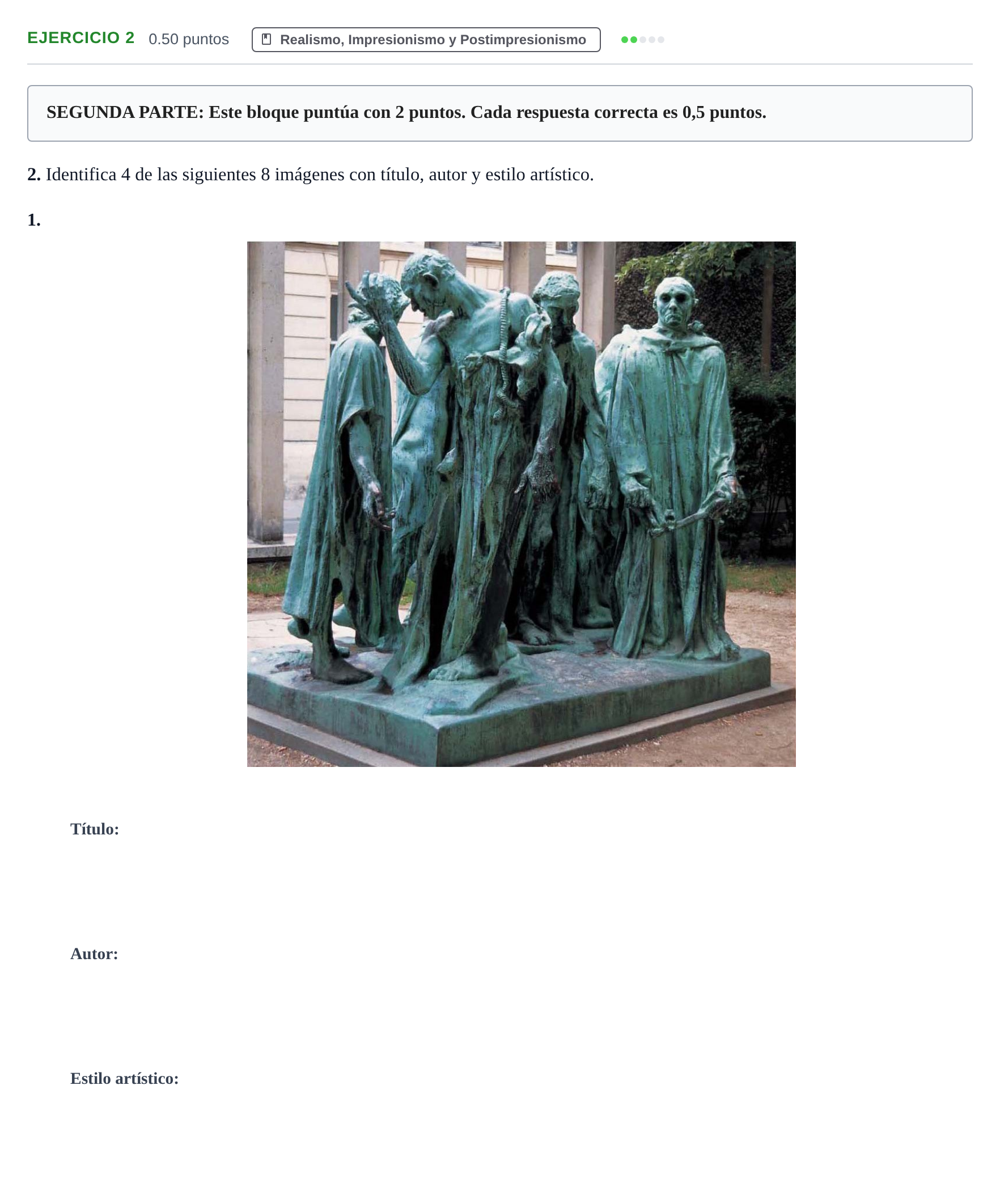 Enunciado: Ejercicio 2 - Realismo, Impresionismo y Postimpresionismo · Fundamentos Artísticos PAU La Rioja Extraordinaria (Fundamentos del Arte II) 2024