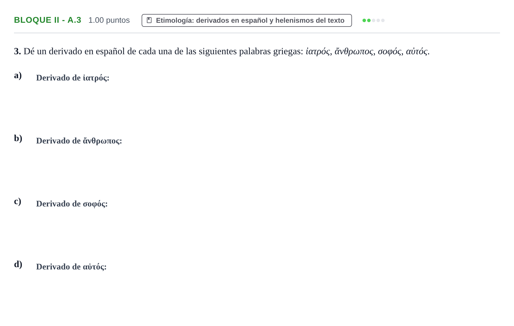 Enunciado: Bloque II - A.3 · Griego II PAU La Rioja Extraordinaria 2024