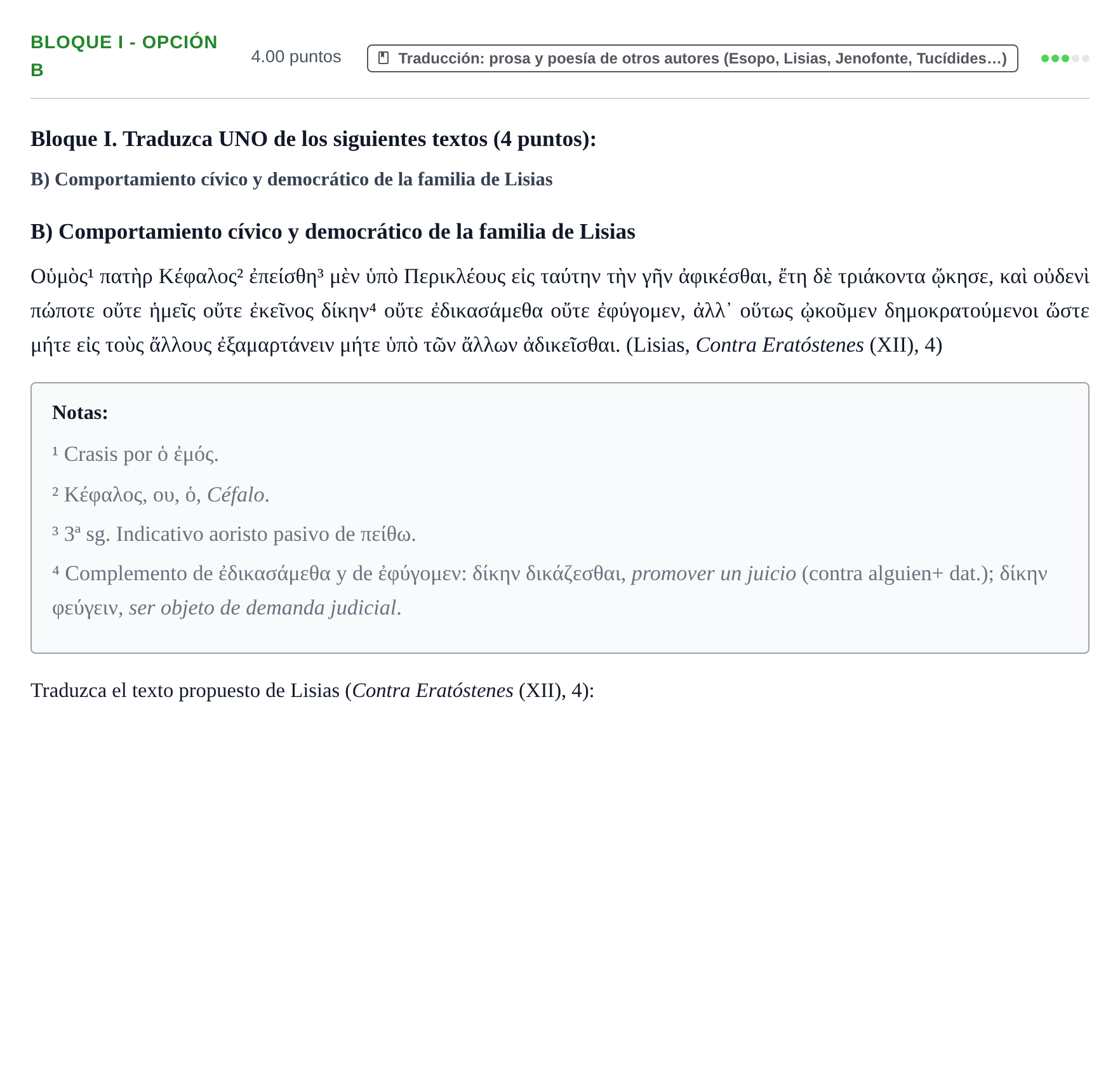 Enunciado: Bloque I - Opción B · Griego II PAU La Rioja Ordinaria 2024