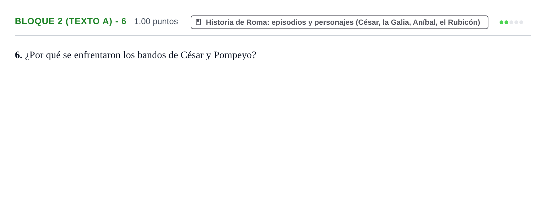 Enunciado: Bloque 2 (Texto A) - 6 · Latín II PAU La Rioja Extraordinaria 2024
