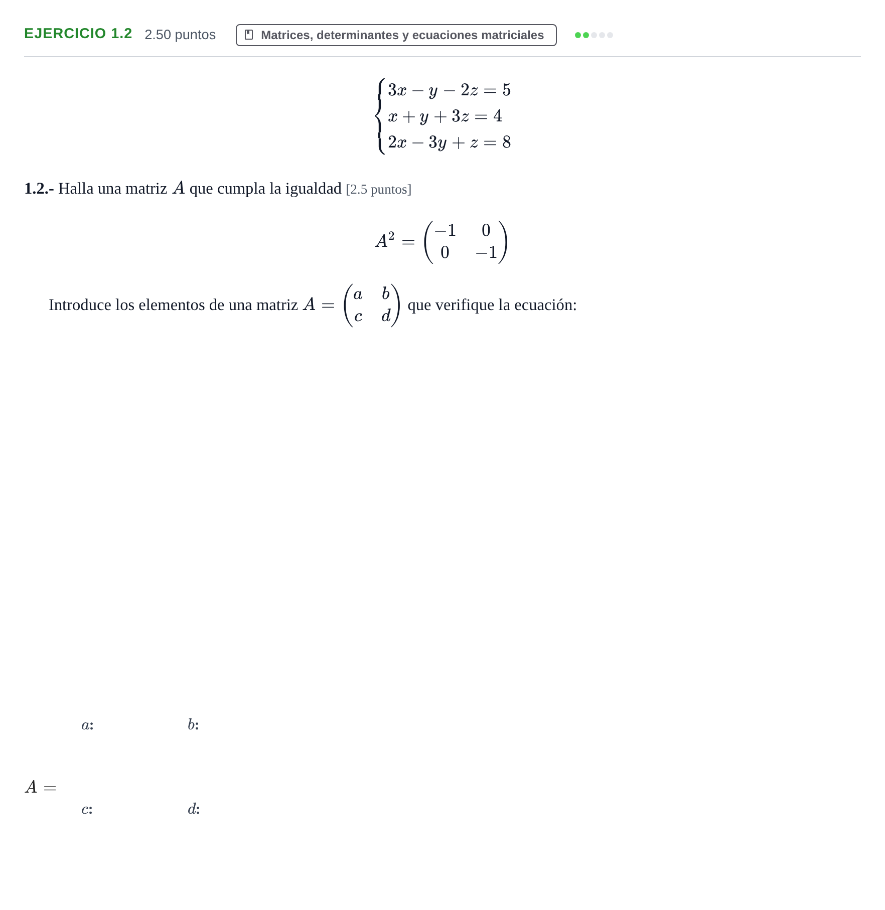 Enunciado: Ejercicio 1.2 · Matemáticas aplicadas a las Ciencias Sociales II PAU La Rioja Extraordinaria 2024