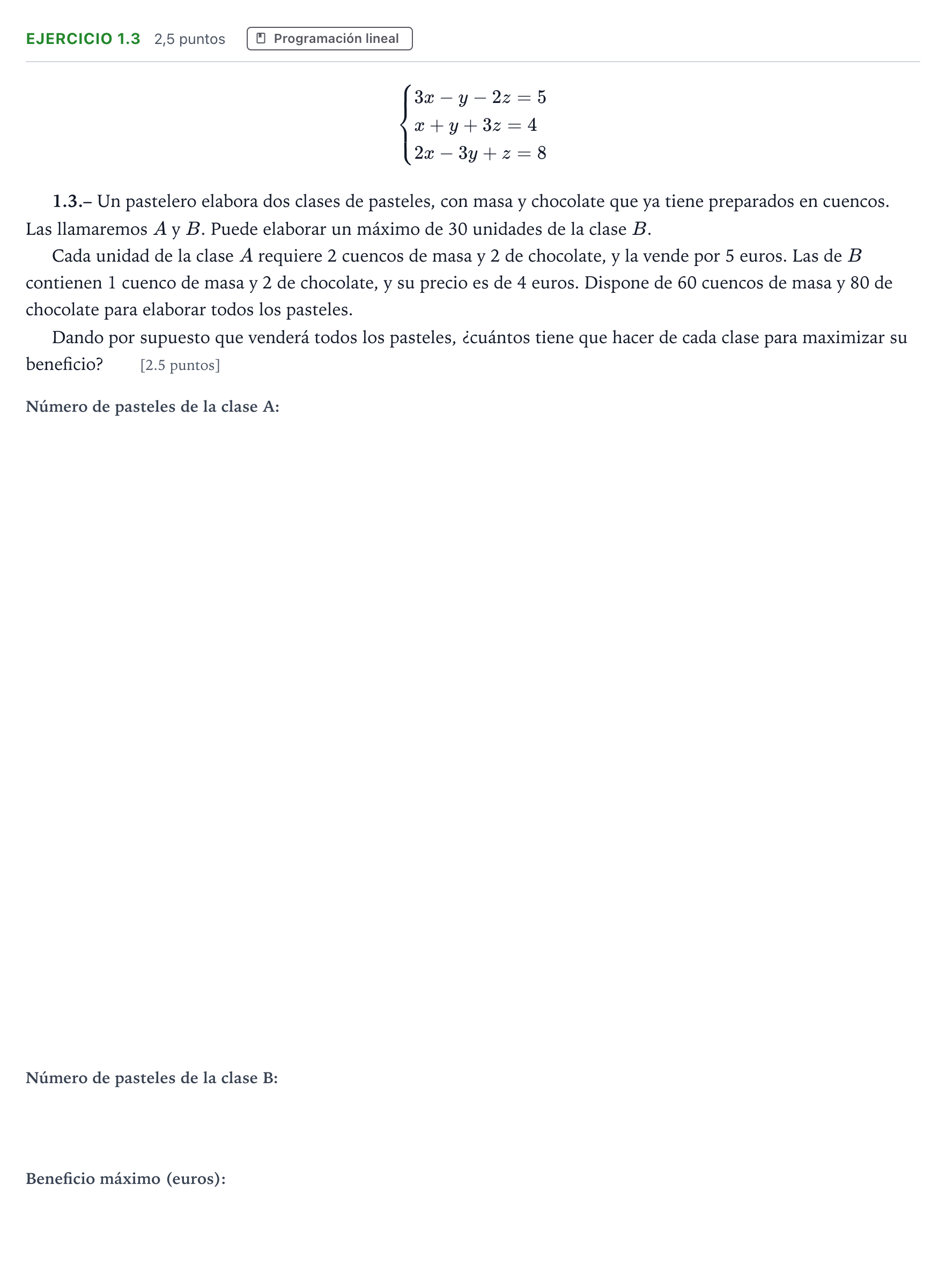 Enunciado: Ejercicio 1.3 · Matemáticas aplicadas a las Ciencias Sociales II PAU La Rioja Extraordinaria 2024