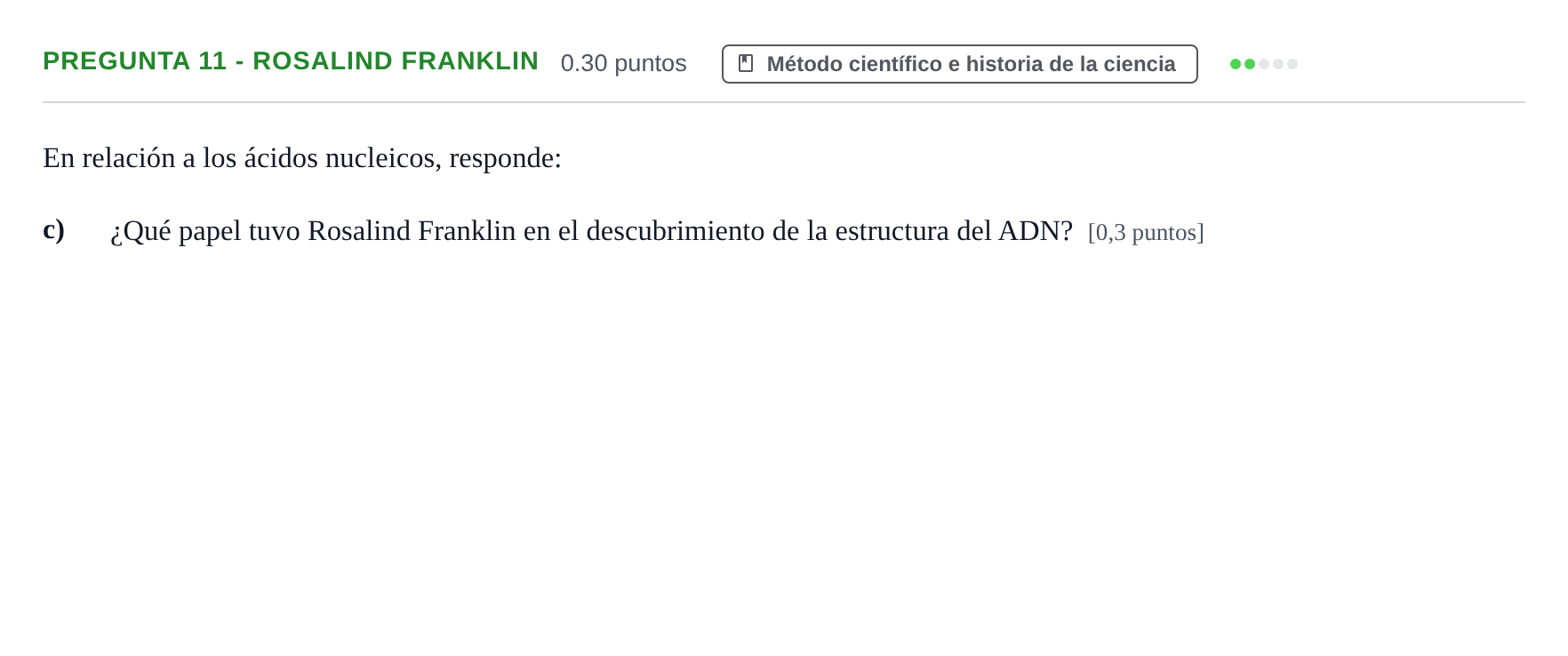 Enunciado: Pregunta 11 - Rosalind Franklin · Ciencias Generales PAU La Rioja Extraordinaria 2024
