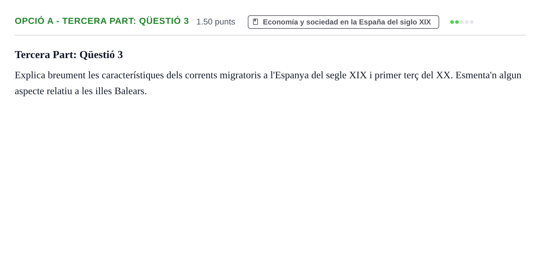 Enunciado: Ejercicio Opció A - Tercera Part: Qüestió 3 · Historia de España PAU Baleares Extraordinaria 2023