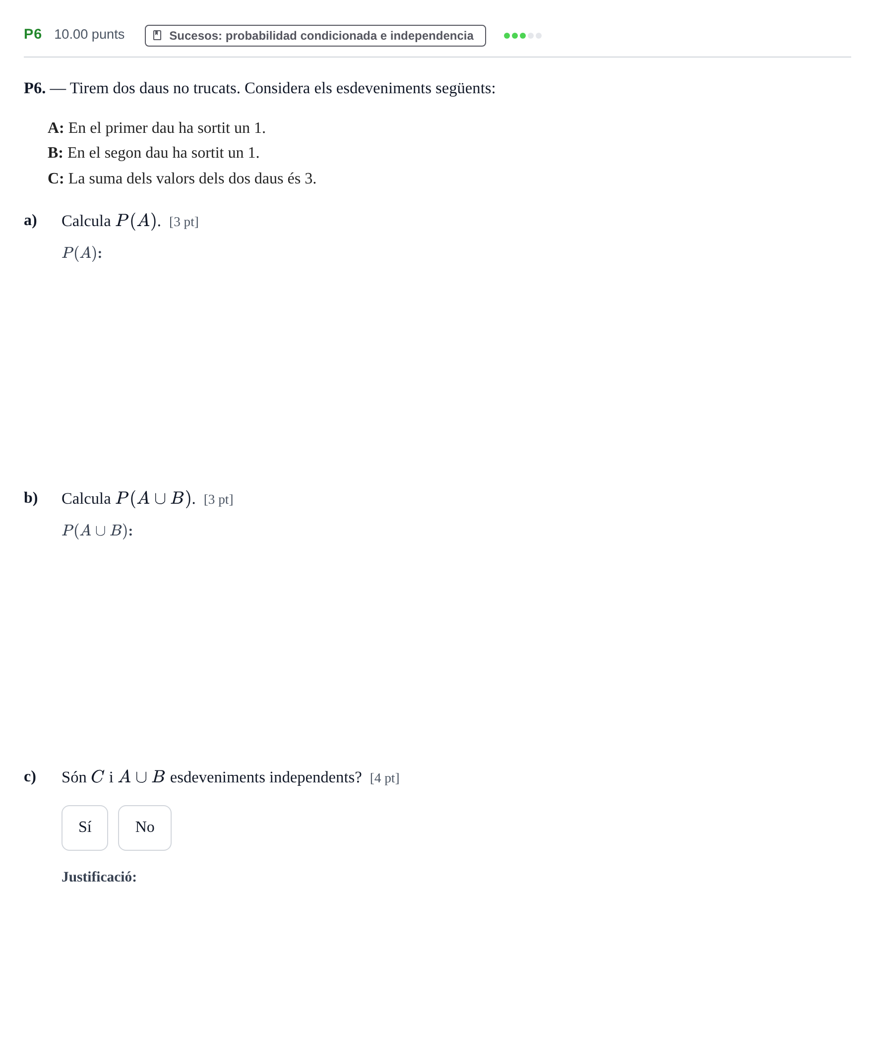 Enunciado: Ejercicio P6 · Matemáticas aplicadas a las Ciencias Sociales II PAU Baleares Extraordinaria 2023