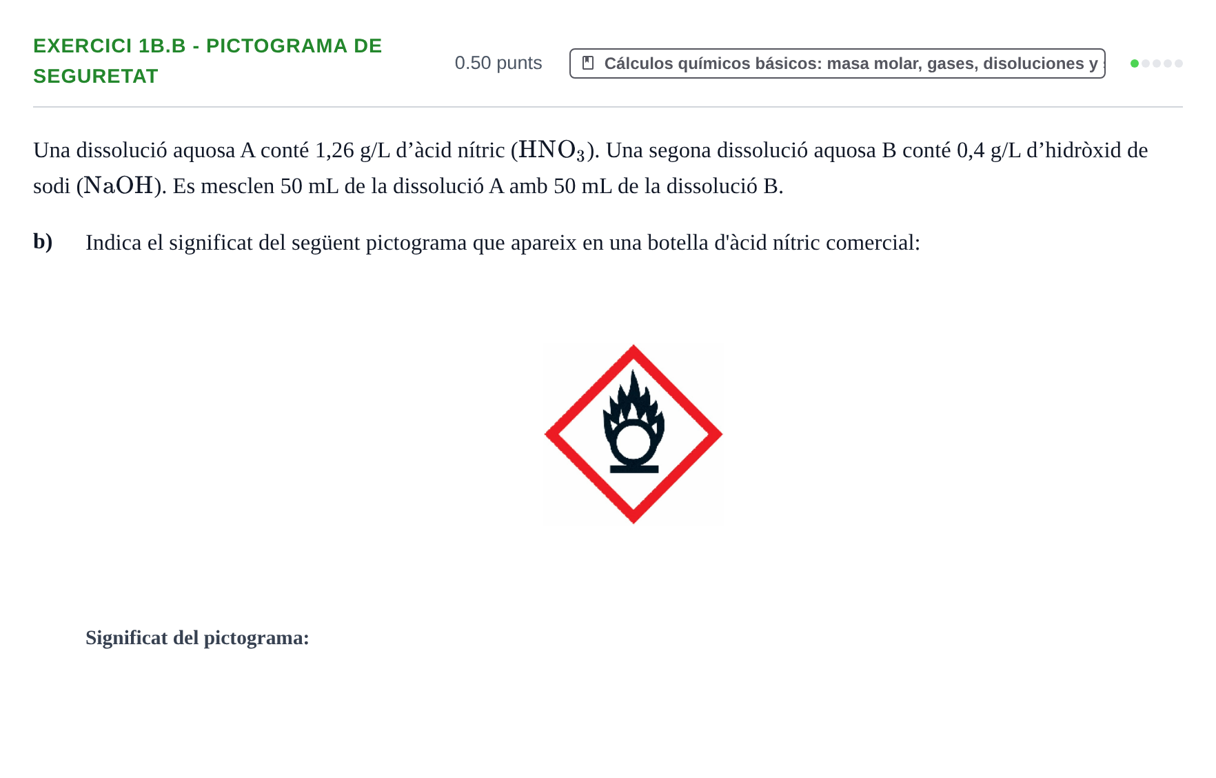 Enunciado: Ejercicio 1B.b - Pictograma de seguretat · Química PAU Baleares Extraordinaria 2023