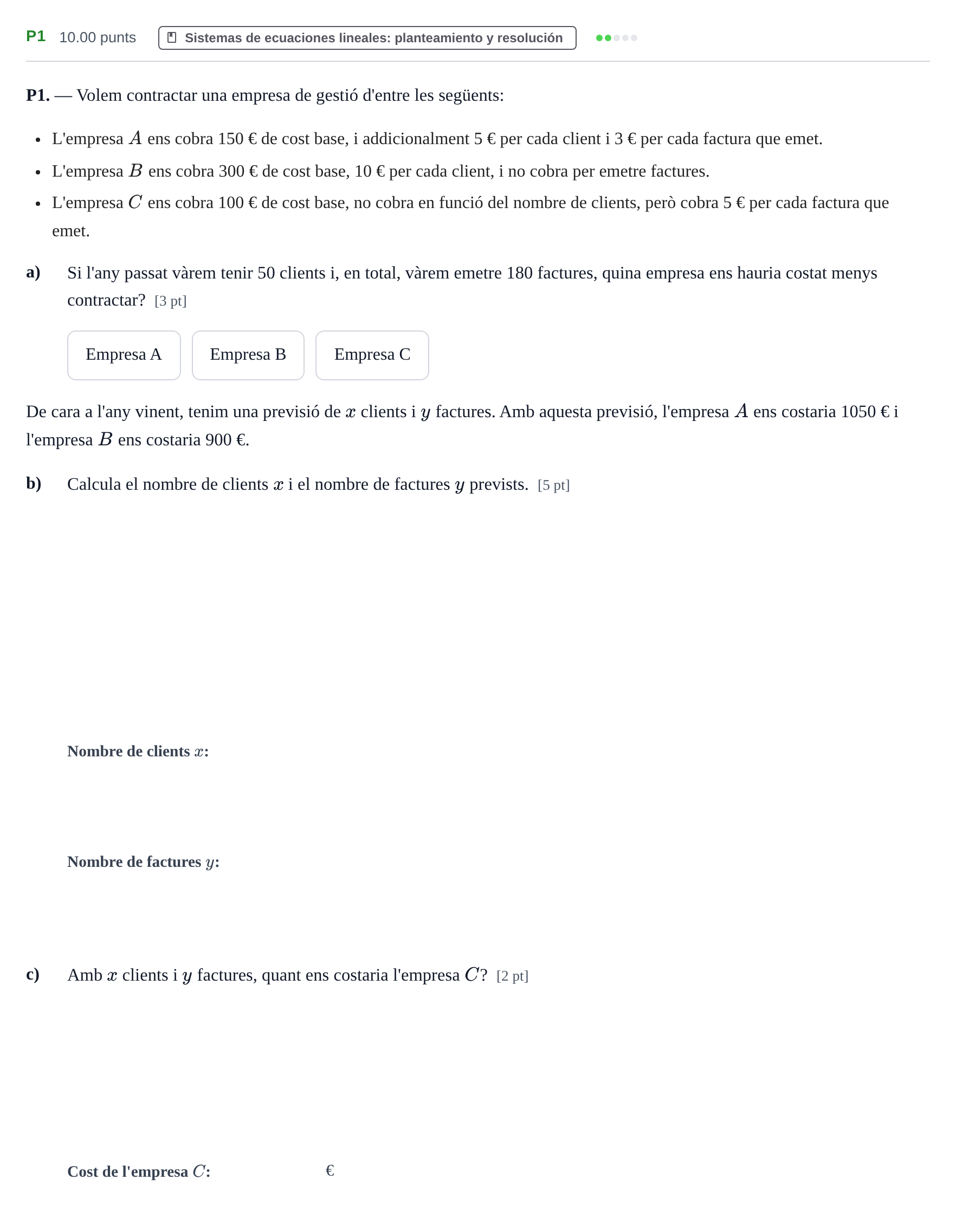 Enunciado: Ejercicio P1 · Matemáticas aplicadas a las Ciencias Sociales II PAU Baleares Ordinaria 2023