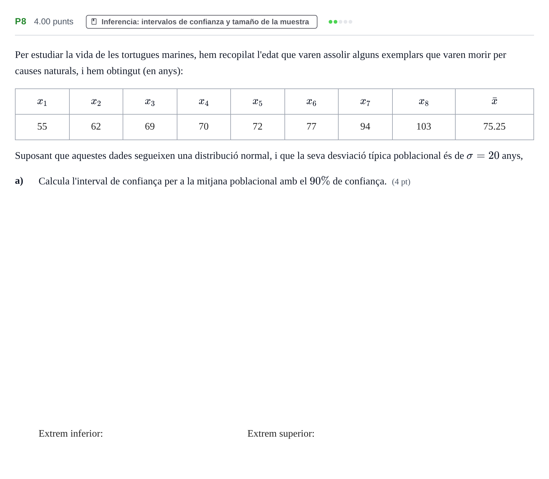 Enunciado: Ejercicio P8 - Inferencia · Matemáticas aplicadas a las Ciencias Sociales II PAU Baleares Ordinaria 2023