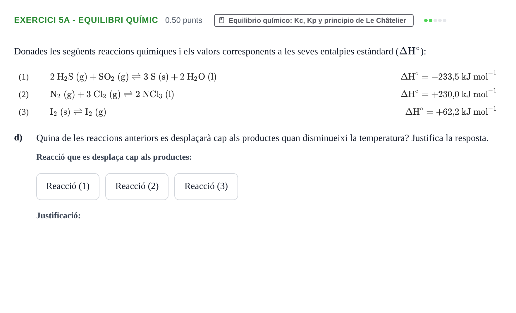 Enunciado: Ejercicio 5A - Equilibri químic · Química PAU Baleares Ordinaria 2023