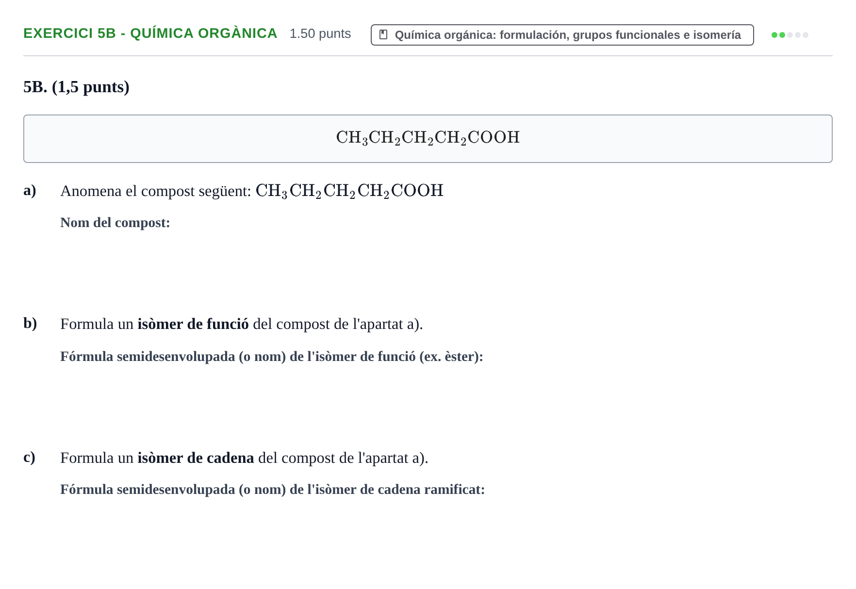 Enunciado: Ejercicio 5B - Química orgànica · Química PAU Baleares Ordinaria 2023