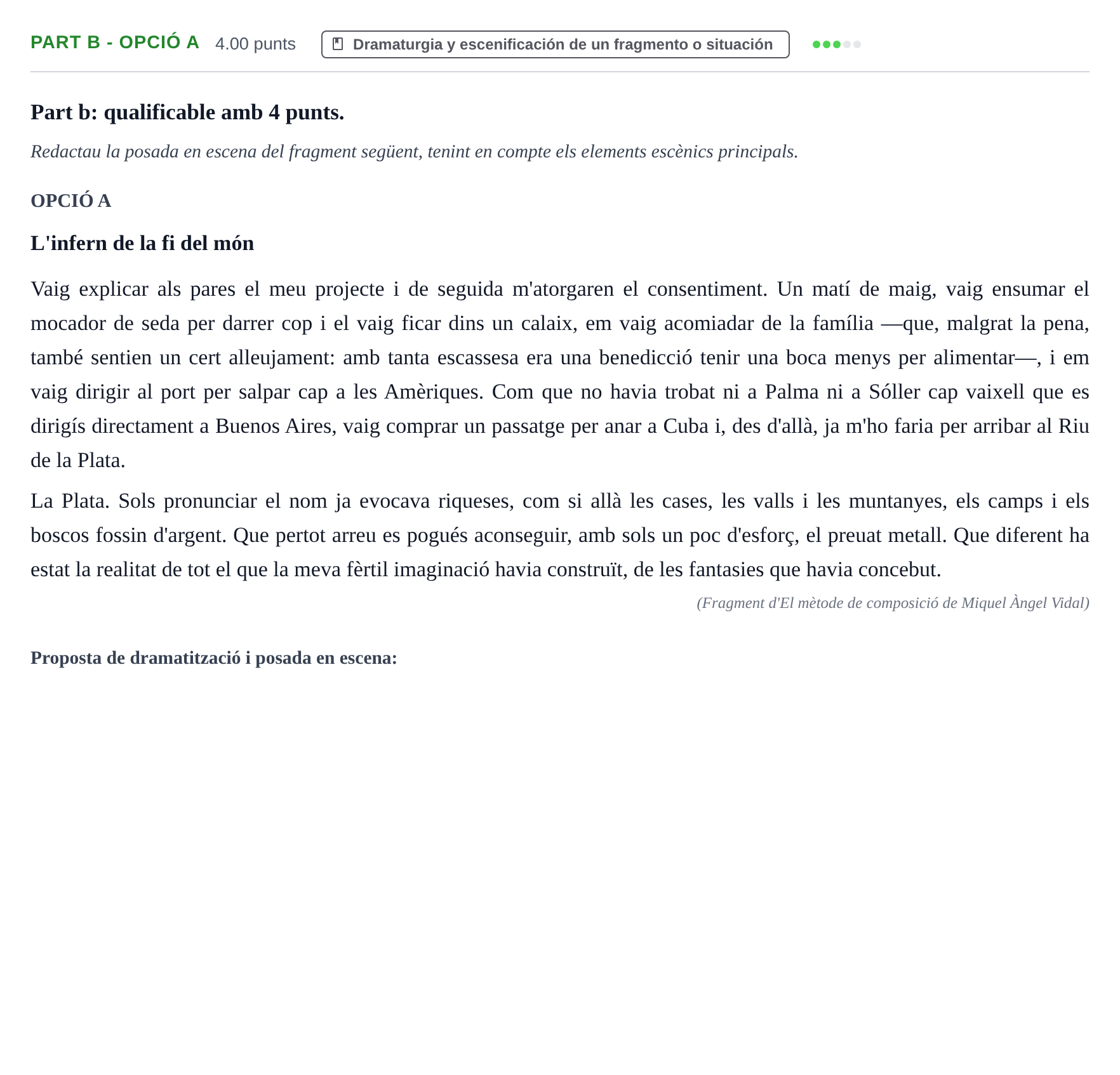 Enunciado: Part b - Opció A · Artes Escénicas PAU Baleares Extraordinaria 2022