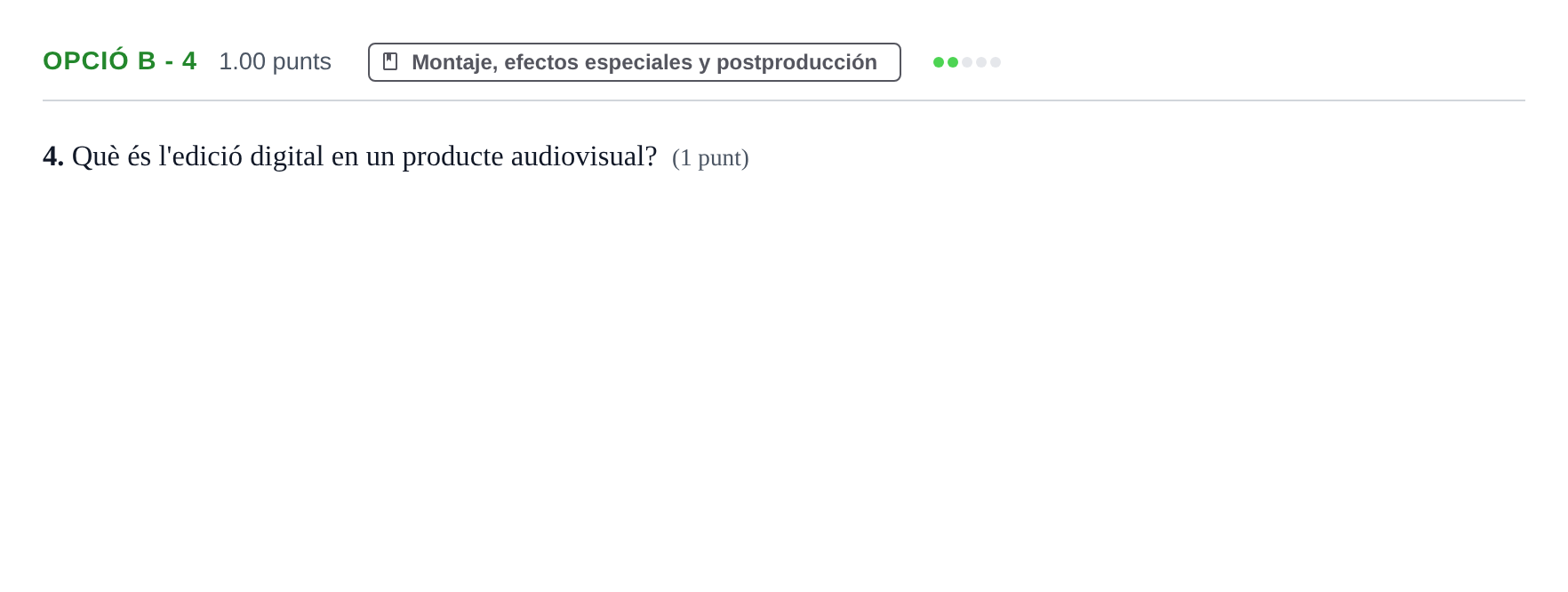 Enunciado: Ejercicio Opció B - 4 · Cultura Audiovisual II PAU Baleares Extraordinaria 2022