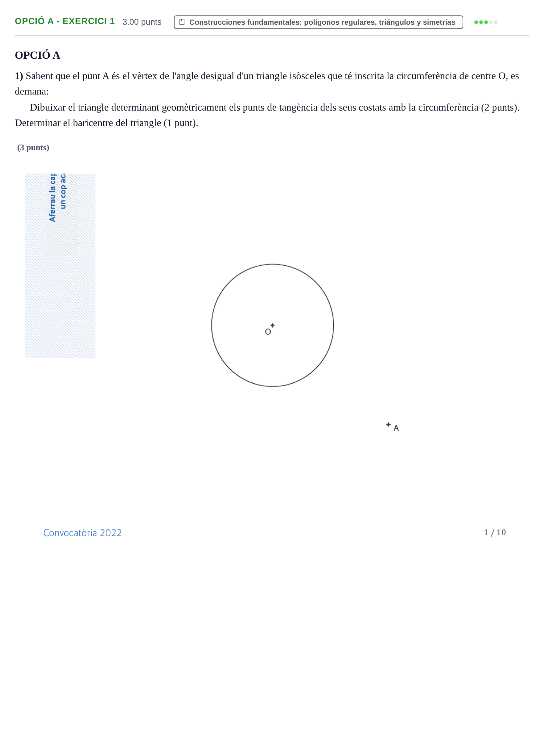 Enunciado: Ejercicio Opció A - Exercici 1 · Dibujo técnico II PAU Baleares Extraordinaria 2022