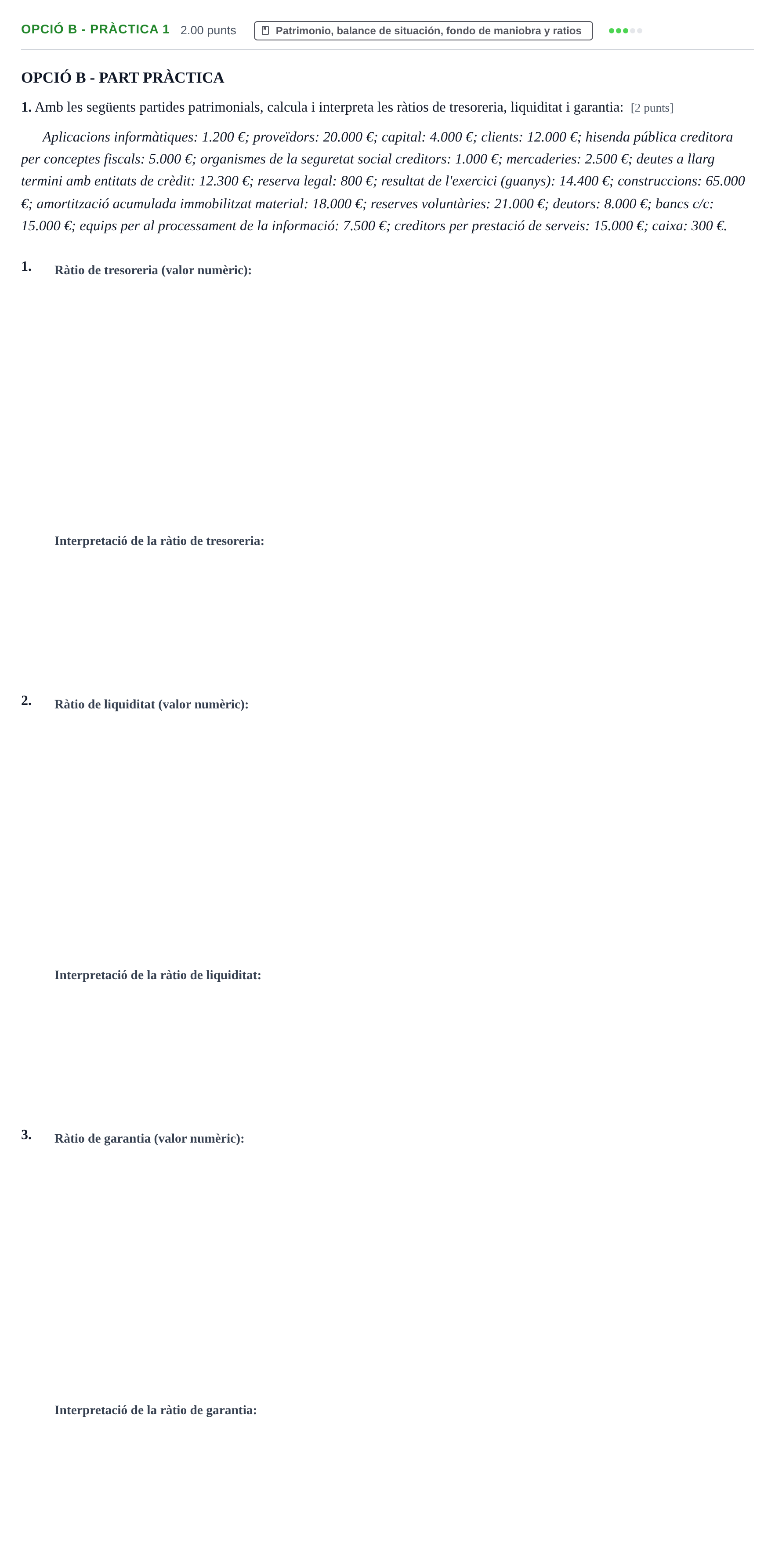 Enunciado: Ejercicio Opció B - Pràctica 1 · Empresa y Diseño de Modelos de Negocio PAU Baleares Extraordinaria 2022