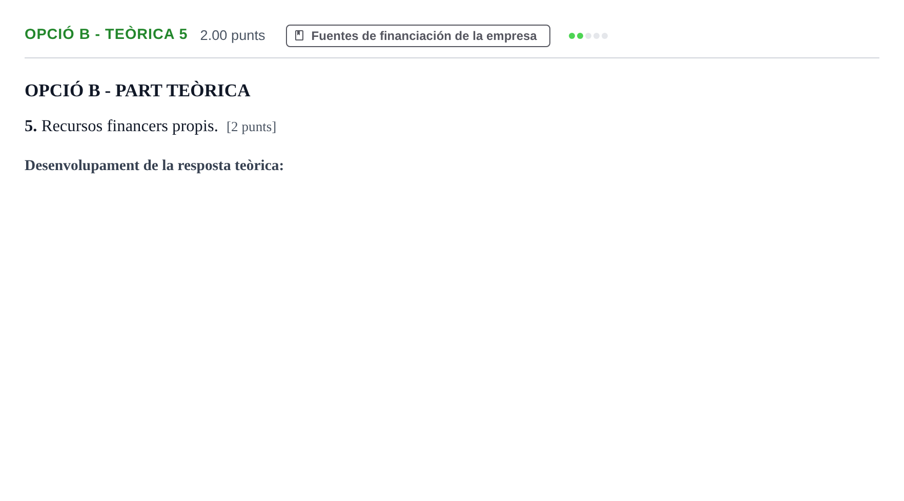 Enunciado: Ejercicio Opció B - Teòrica 5 · Empresa y Diseño de Modelos de Negocio PAU Baleares Extraordinaria 2022