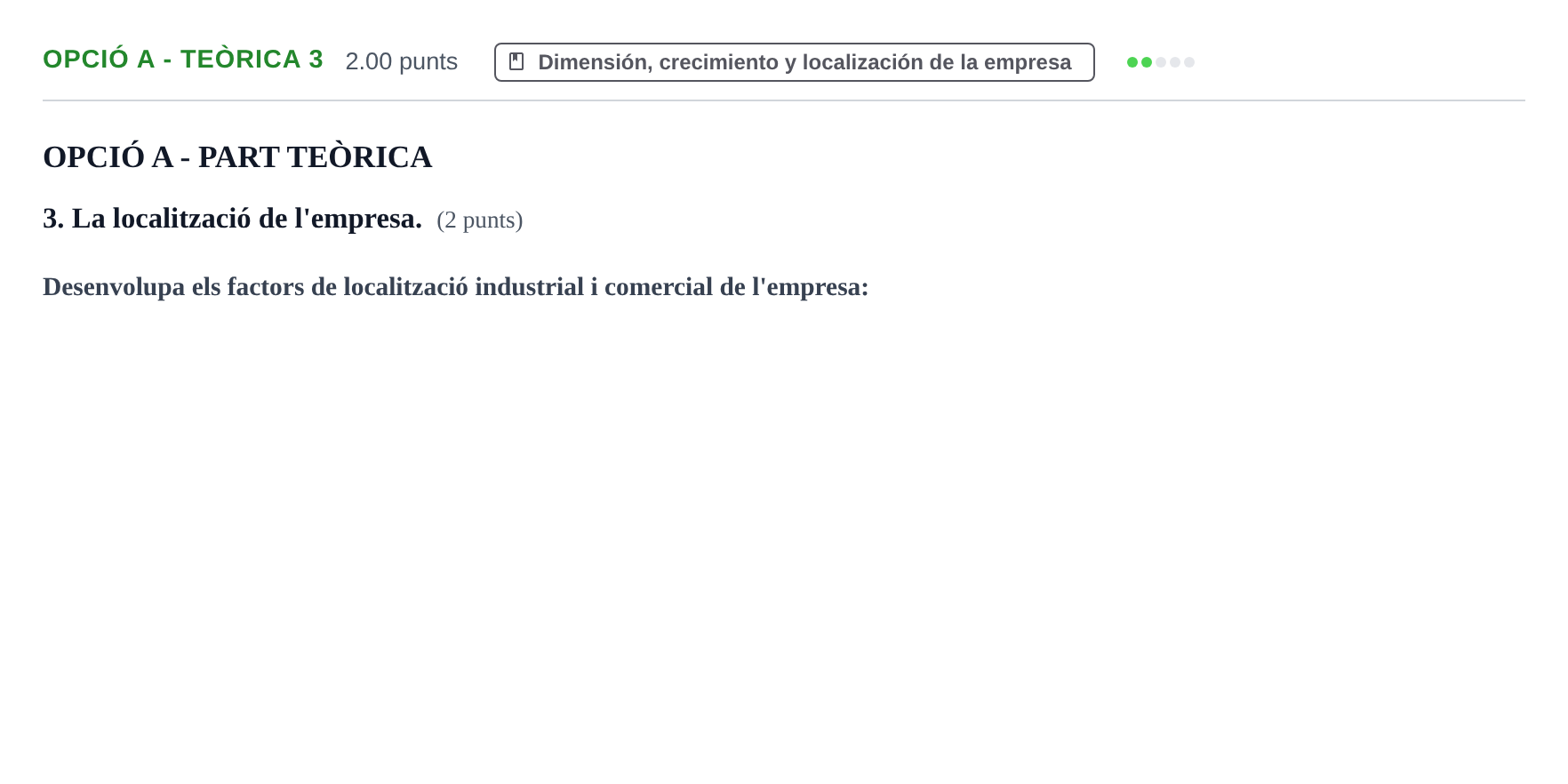 Enunciado: Ejercicio Opció A - Teòrica 3 · Empresa y Diseño de Modelos de Negocio PAU Baleares Ordinaria 2022