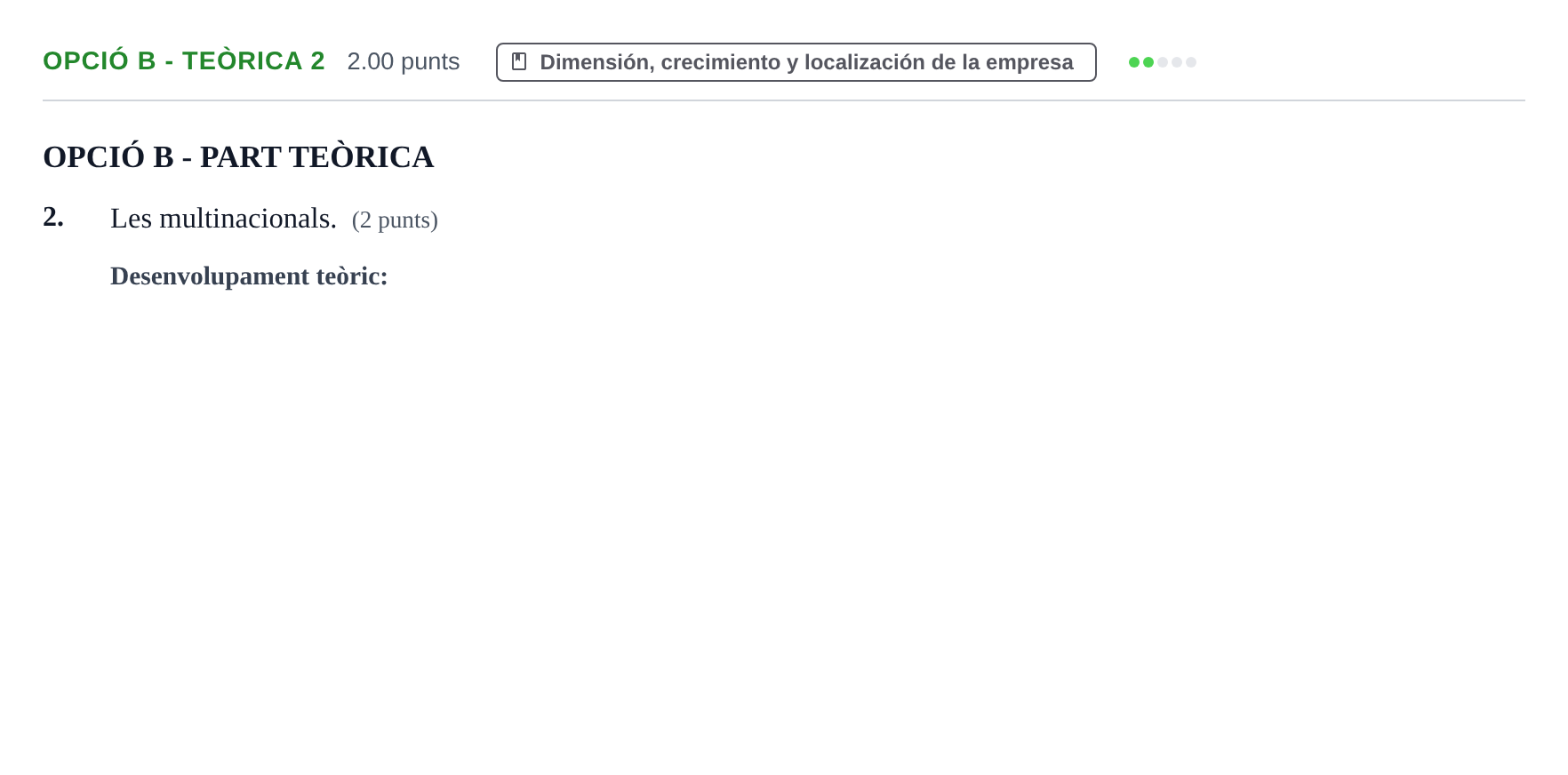 Enunciado: Ejercicio Opció B - Teòrica 2 · Empresa y Diseño de Modelos de Negocio PAU Baleares Ordinaria 2022