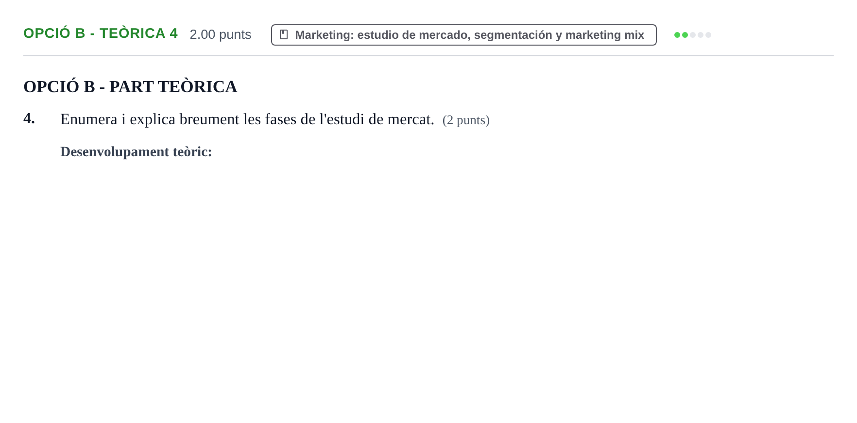Enunciado: Ejercicio Opció B - Teòrica 4 · Empresa y Diseño de Modelos de Negocio PAU Baleares Ordinaria 2022