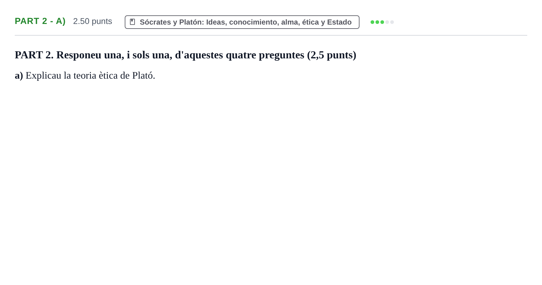 Enunciado: Part 2 - a) · Historia de la Filosofía PAU Baleares Ordinaria 2022