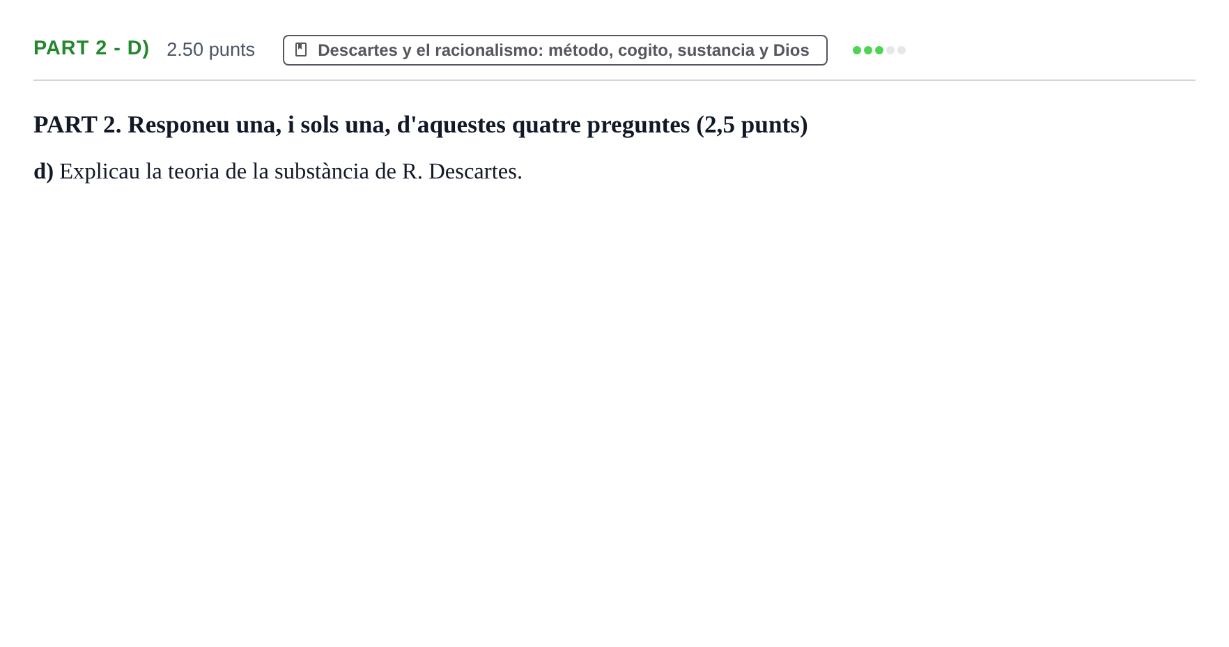 Enunciado: Part 2 - d) · Historia de la Filosofía PAU Baleares Ordinaria 2022