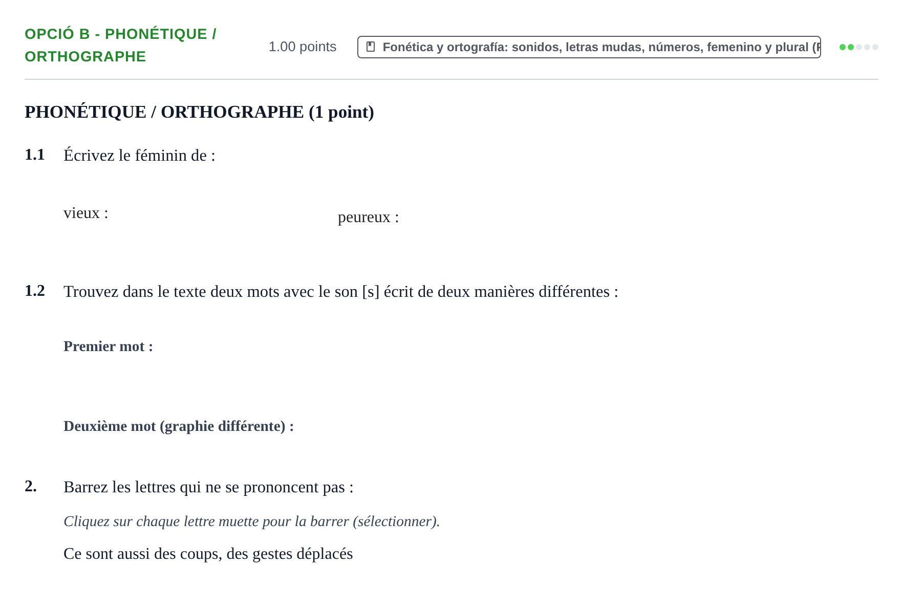 Enunciado: Ejercicio Opció B - Phonétique / Orthographe · Francés PAU Baleares Extraordinaria 2022