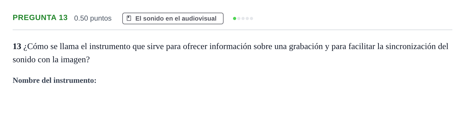 Enunciado: Pregunta 13 · Cultura Audiovisual II PAU La Rioja Extraordinaria 2023