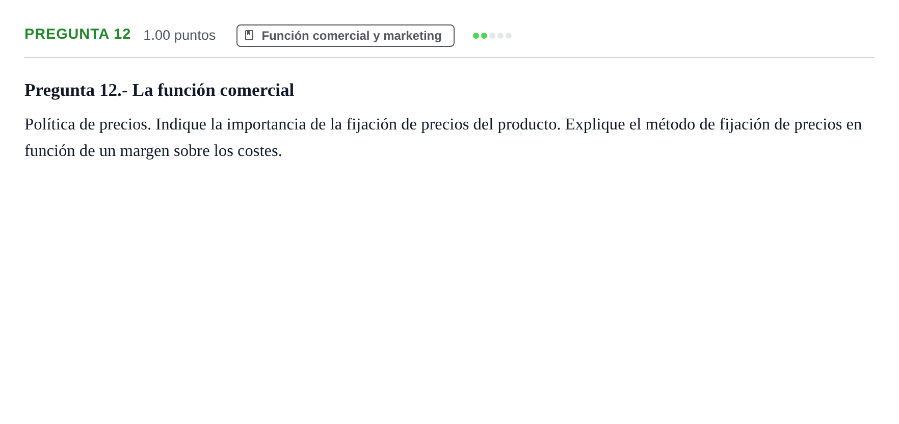 Enunciado: Pregunta 12 · Empresa y Diseño de Modelos de Negocio PAU La Rioja Extraordinaria 2023
