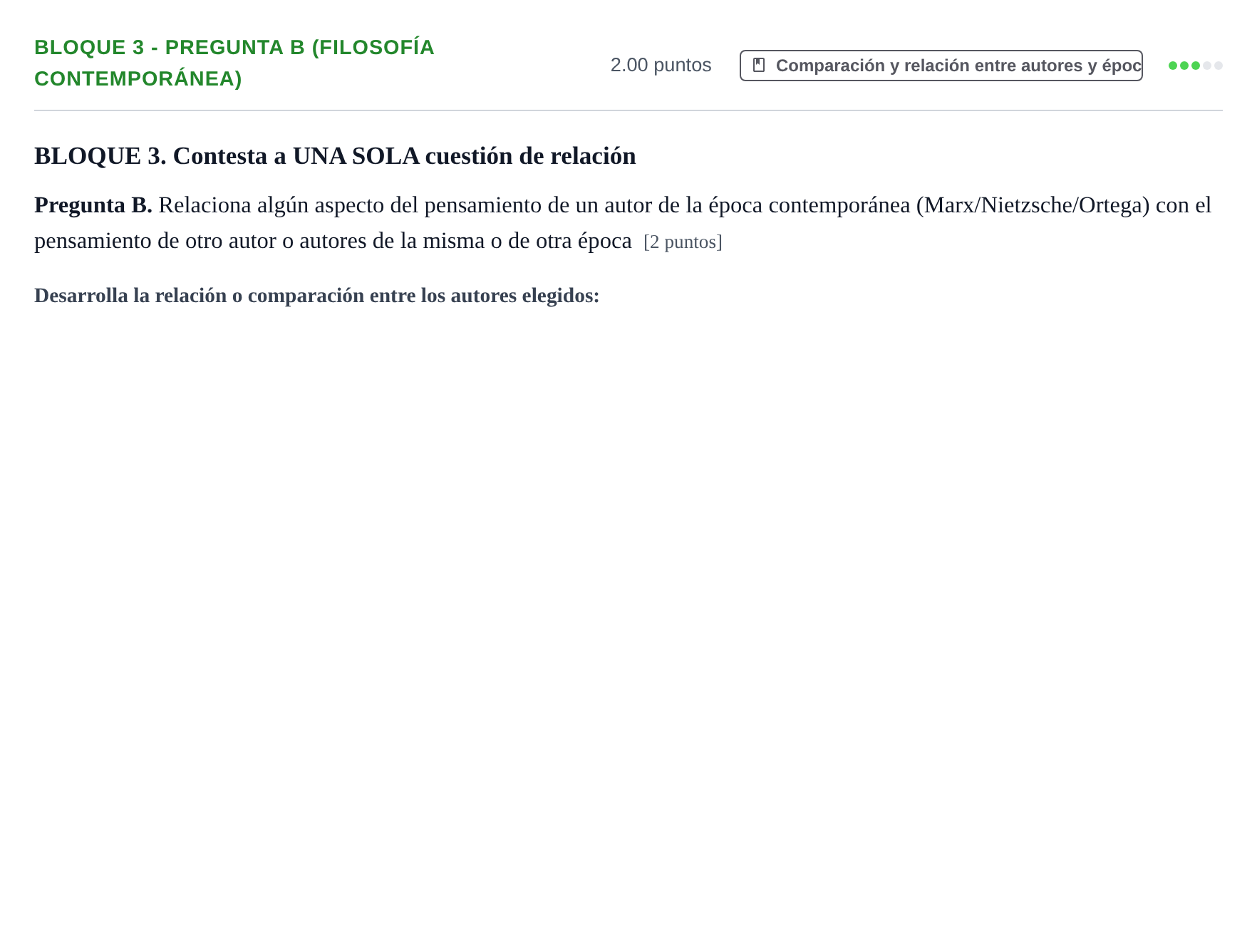 Enunciado: Bloque 3 - Pregunta B (Filosofía contemporánea) · Historia de la Filosofía PAU La Rioja Extraordinaria 2023