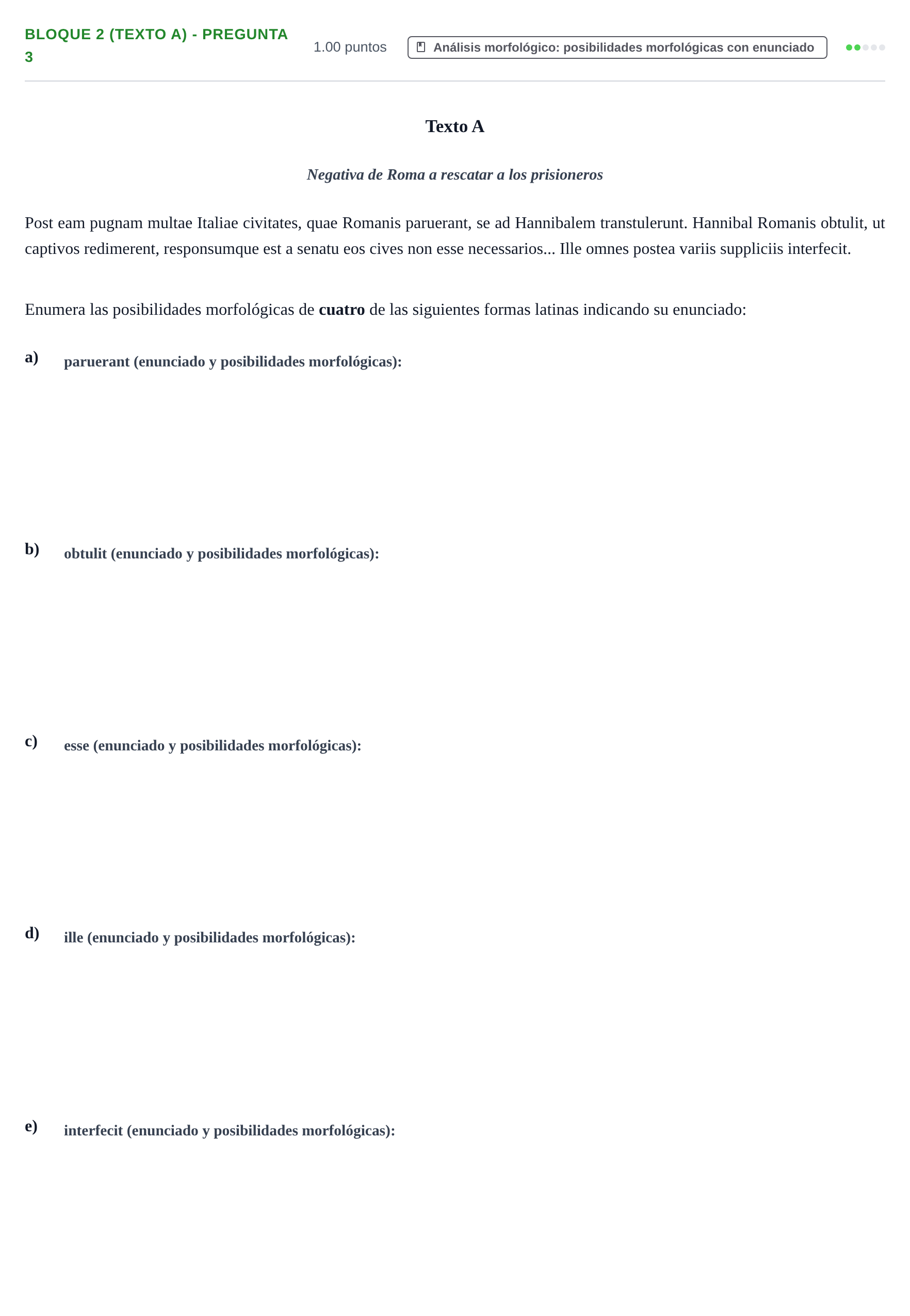 Enunciado: Bloque 2 (Texto A) - Pregunta 3 · Latín II PAU La Rioja Ordinaria 2023