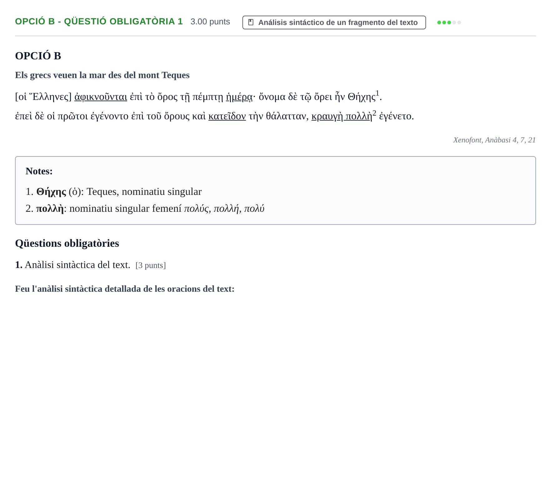 Enunciado: Ejercicio Opció B - Qüestió obligatòria 1 · Griego II PAU Baleares Ordinaria 2022
