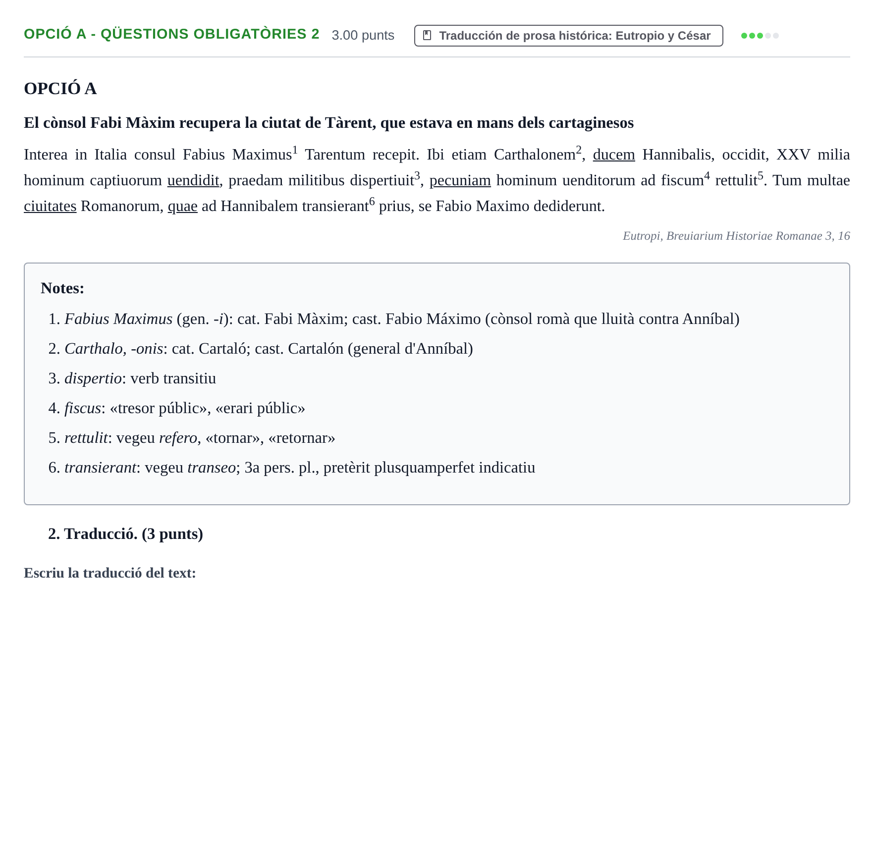 Enunciado: Ejercicio Opció A - Qüestions obligatòries 2 · Latín II PAU Baleares Ordinaria 2022