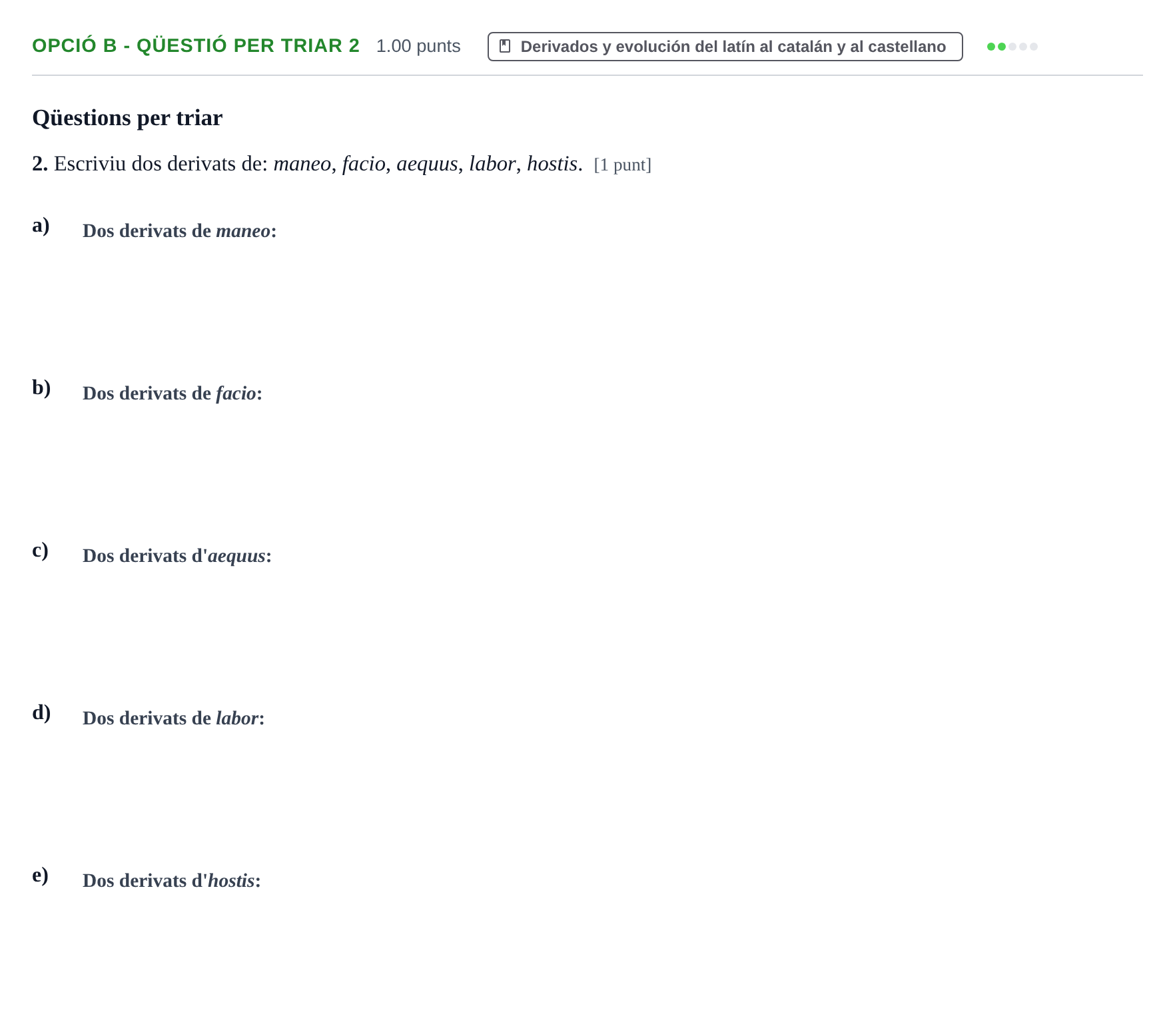 Enunciado: Ejercicio Opció B - Qüestió per triar 2 · Latín II PAU Baleares Ordinaria 2022
