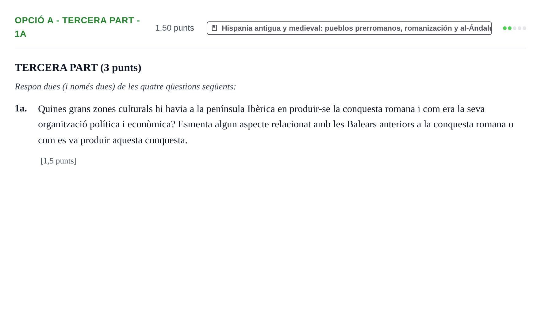 Enunciado: Ejercicio Opció A - Tercera part - 1a · Historia de España PAU Baleares Ordinaria 2022