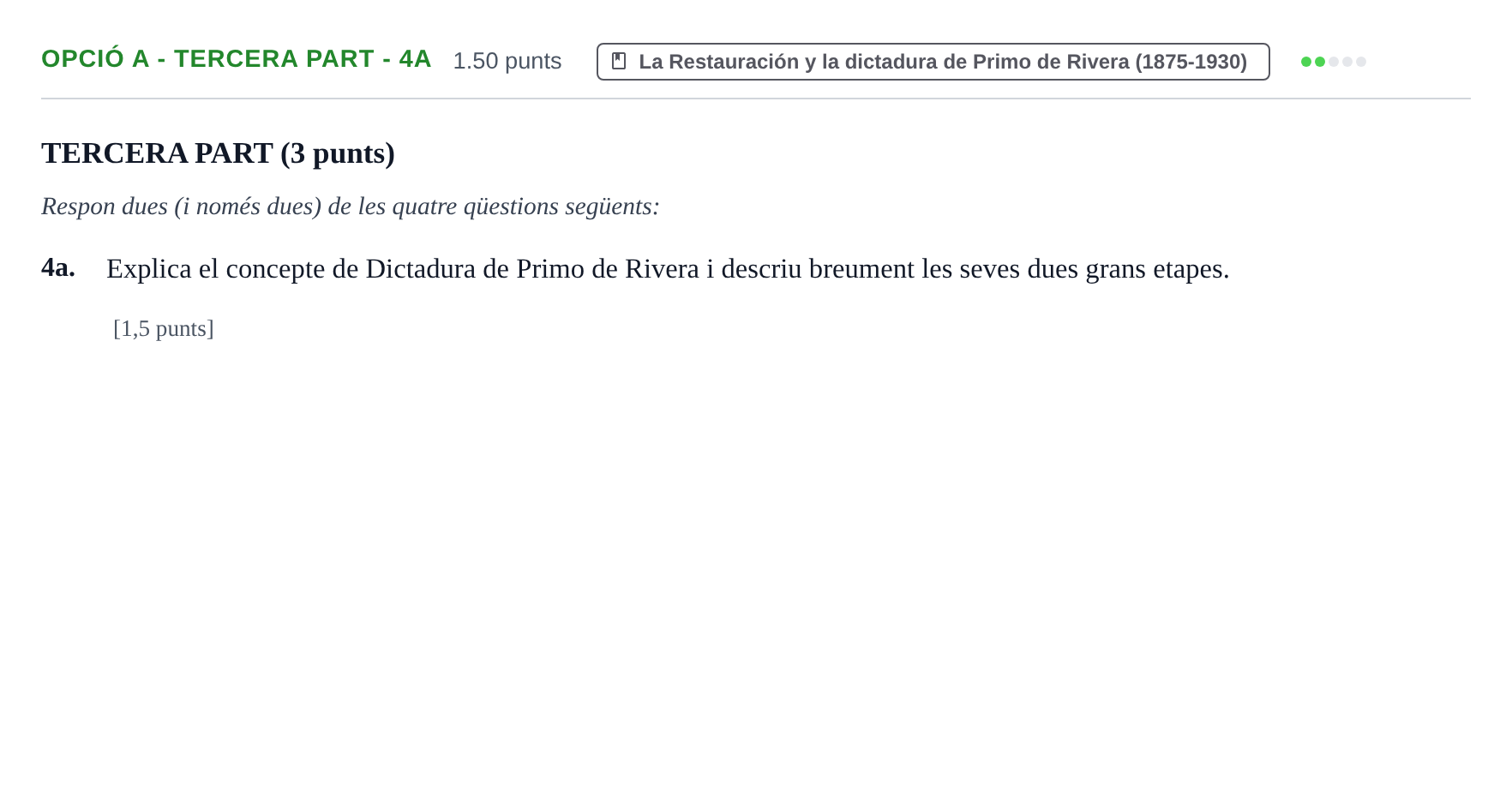 Enunciado: Ejercicio Opció A - Tercera part - 4a · Historia de España PAU Baleares Ordinaria 2022