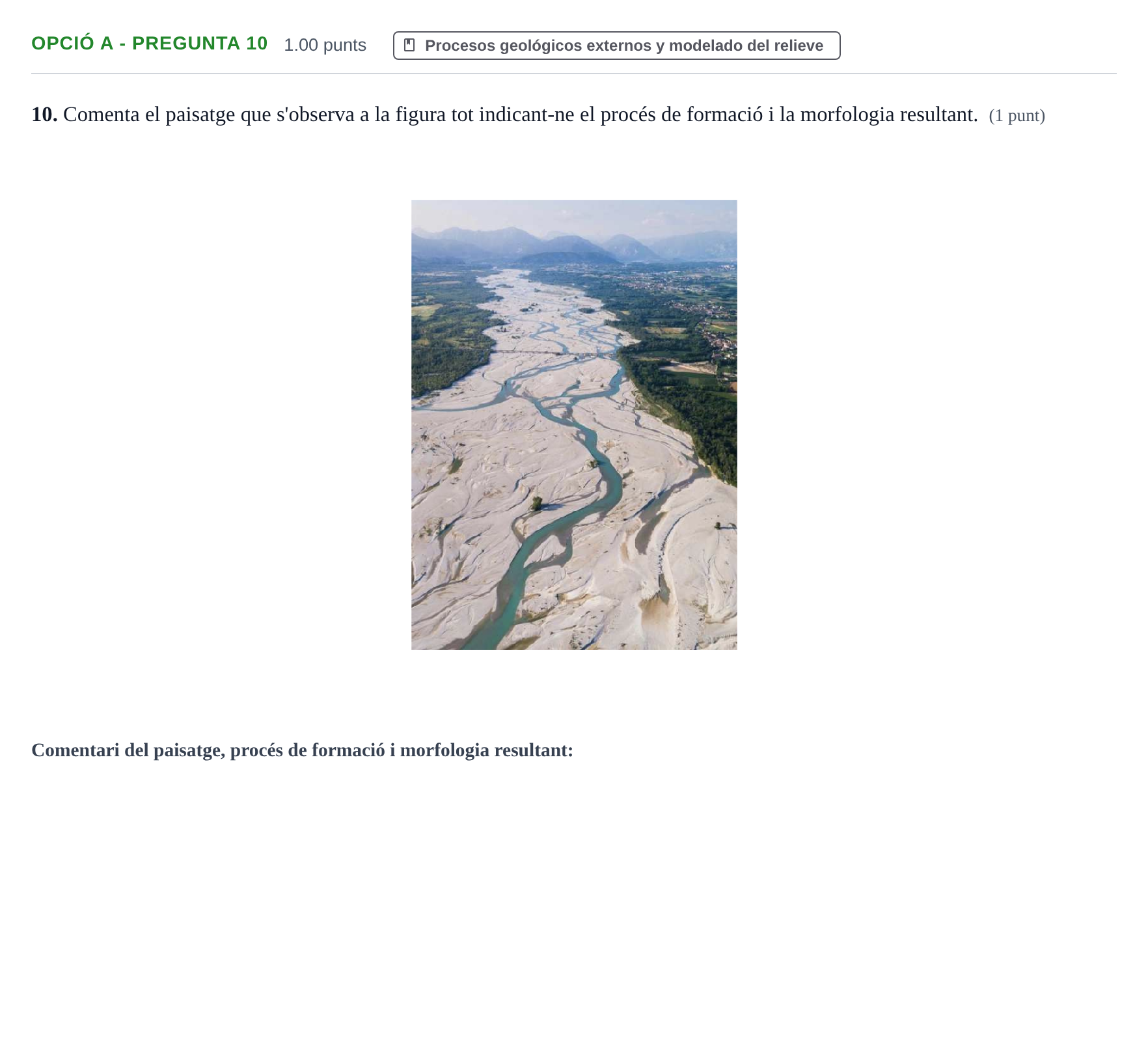 Enunciado: Ejercicio Opció A - Pregunta 10 · Geología y Ciencias Ambientales PAU Baleares Ordinaria 2022