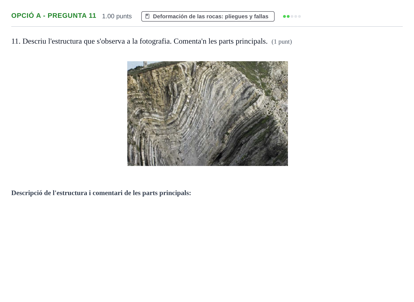 Enunciado: Ejercicio Opció A - Pregunta 11 · Geología y Ciencias Ambientales PAU Baleares Ordinaria 2022