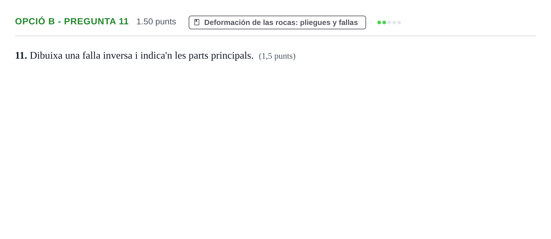 Enunciado: Ejercicio Opció B - Pregunta 11 · Geología y Ciencias Ambientales PAU Baleares Ordinaria 2022