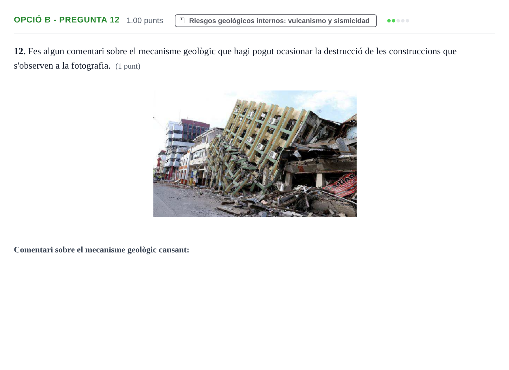 Enunciado: Ejercicio Opció B - Pregunta 12 · Geología y Ciencias Ambientales PAU Baleares Ordinaria 2022