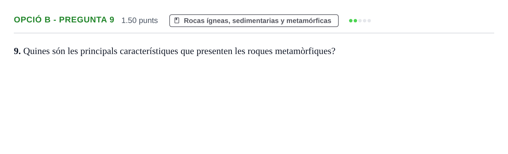 Enunciado: Ejercicio Opció B - Pregunta 9 · Geología y Ciencias Ambientales PAU Baleares Ordinaria 2022