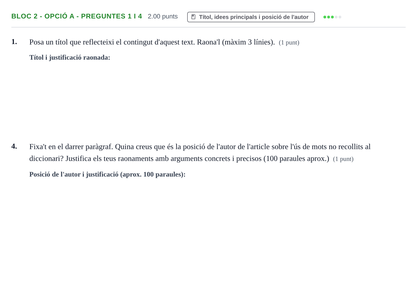Enunciado: Ejercicio Bloc 2 - Opció A - Preguntes 1 i 4 · Lengua Catalana y Literatura II PAU Baleares Extraordinaria 2022